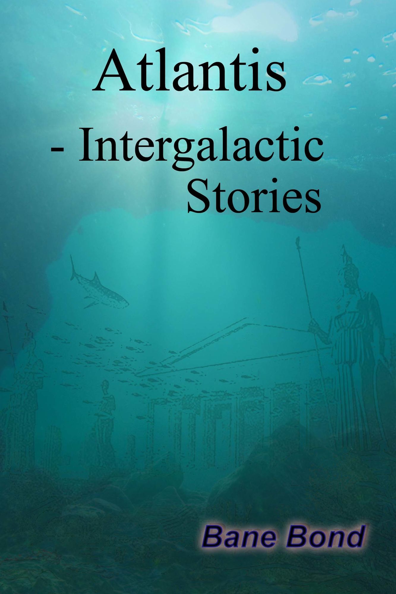Atlantis: Intergalactic Stories