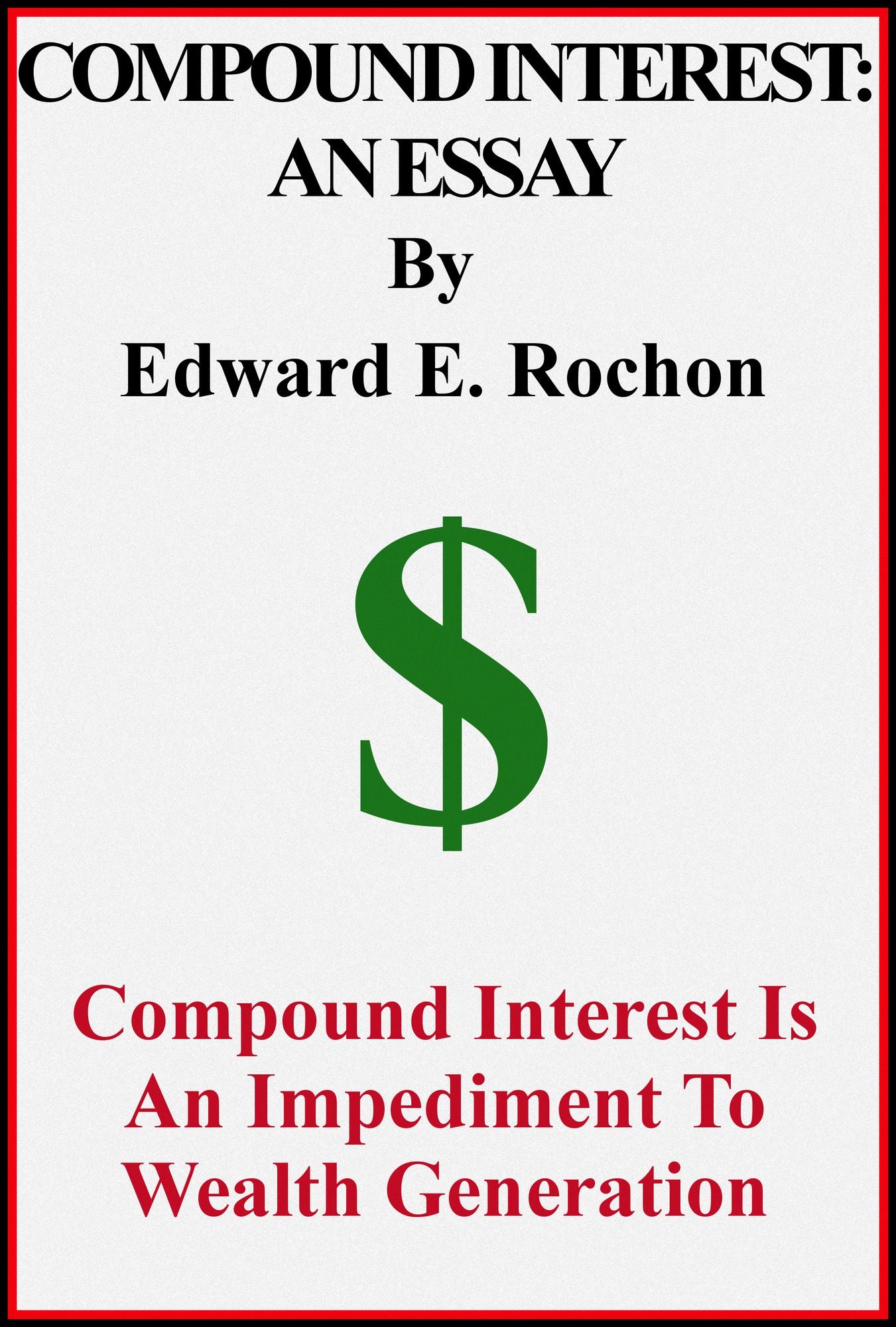 Compound Interest: An Essay