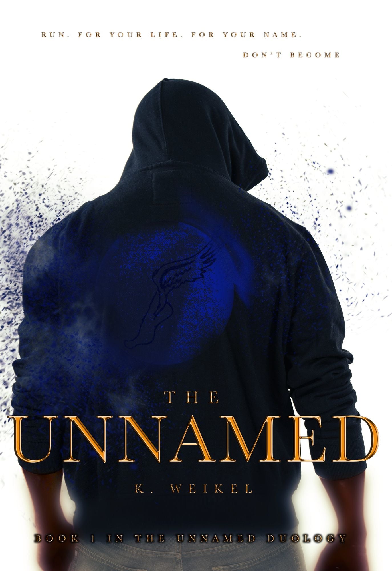 The Unnamed (The Unnamed Duology #1)