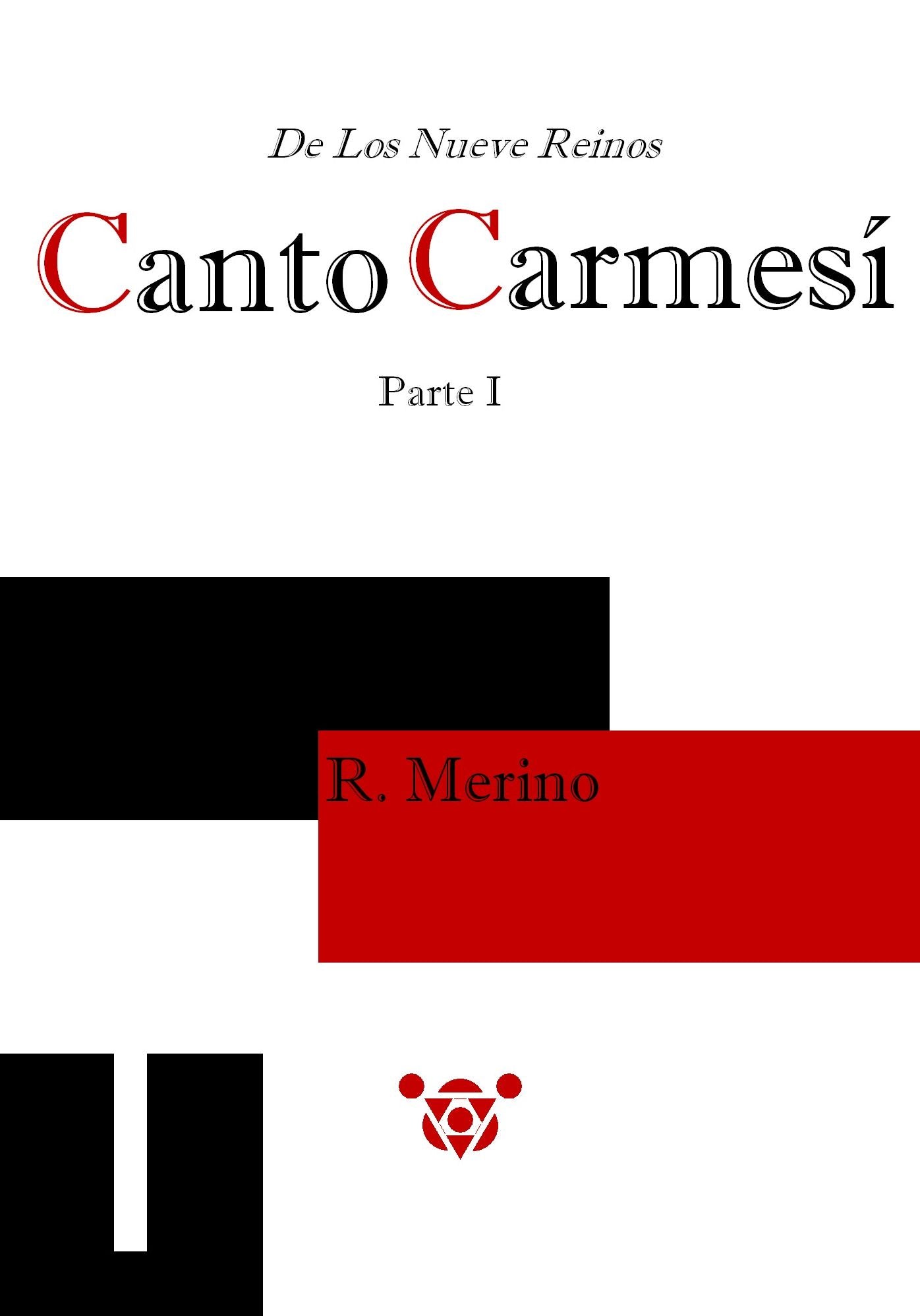 Canto Carmesí, De los Nueve Reinos (Parte 1)