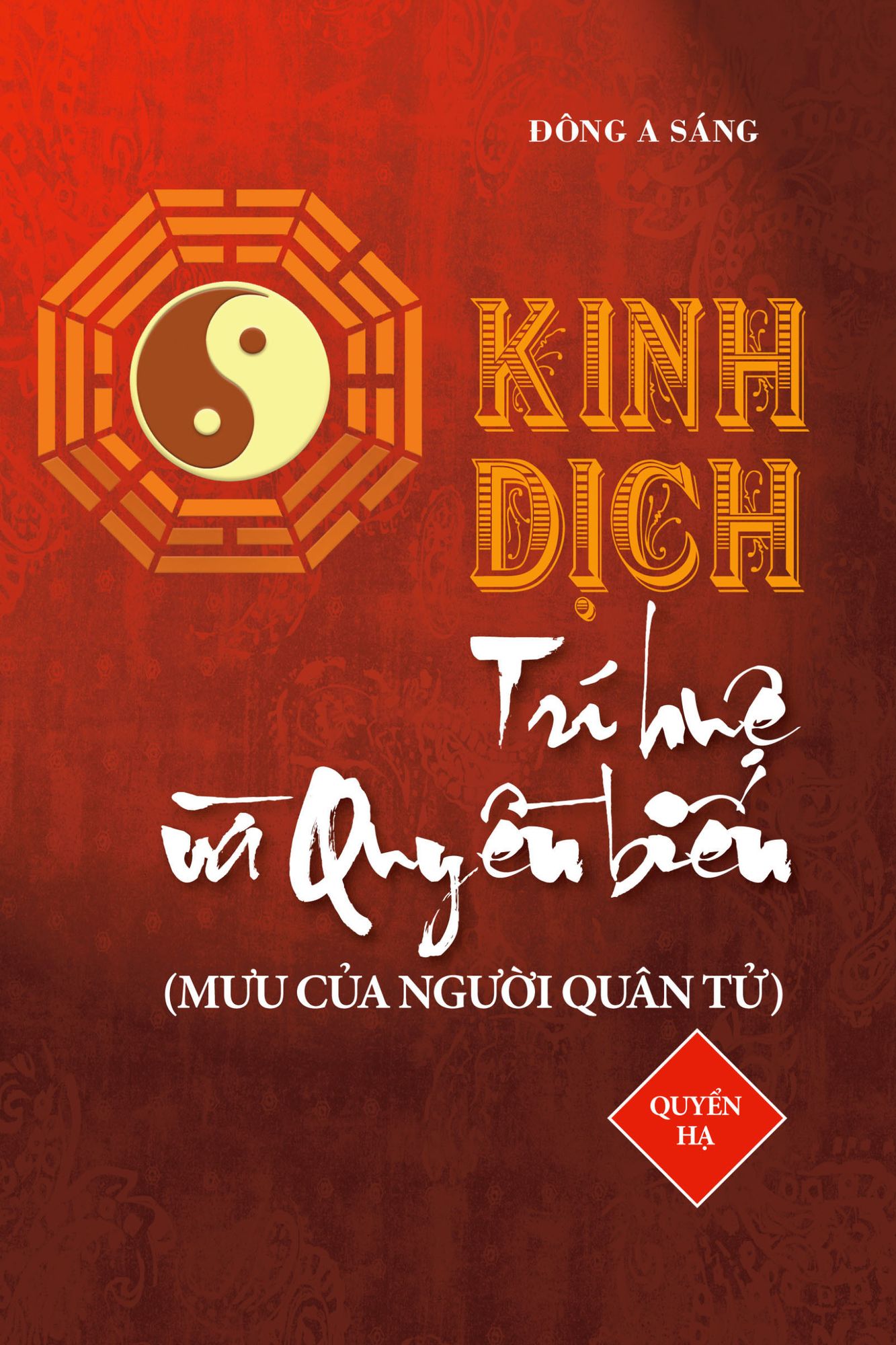 Kinh Dich - Tri hue va quyen bien (Quyen ha)