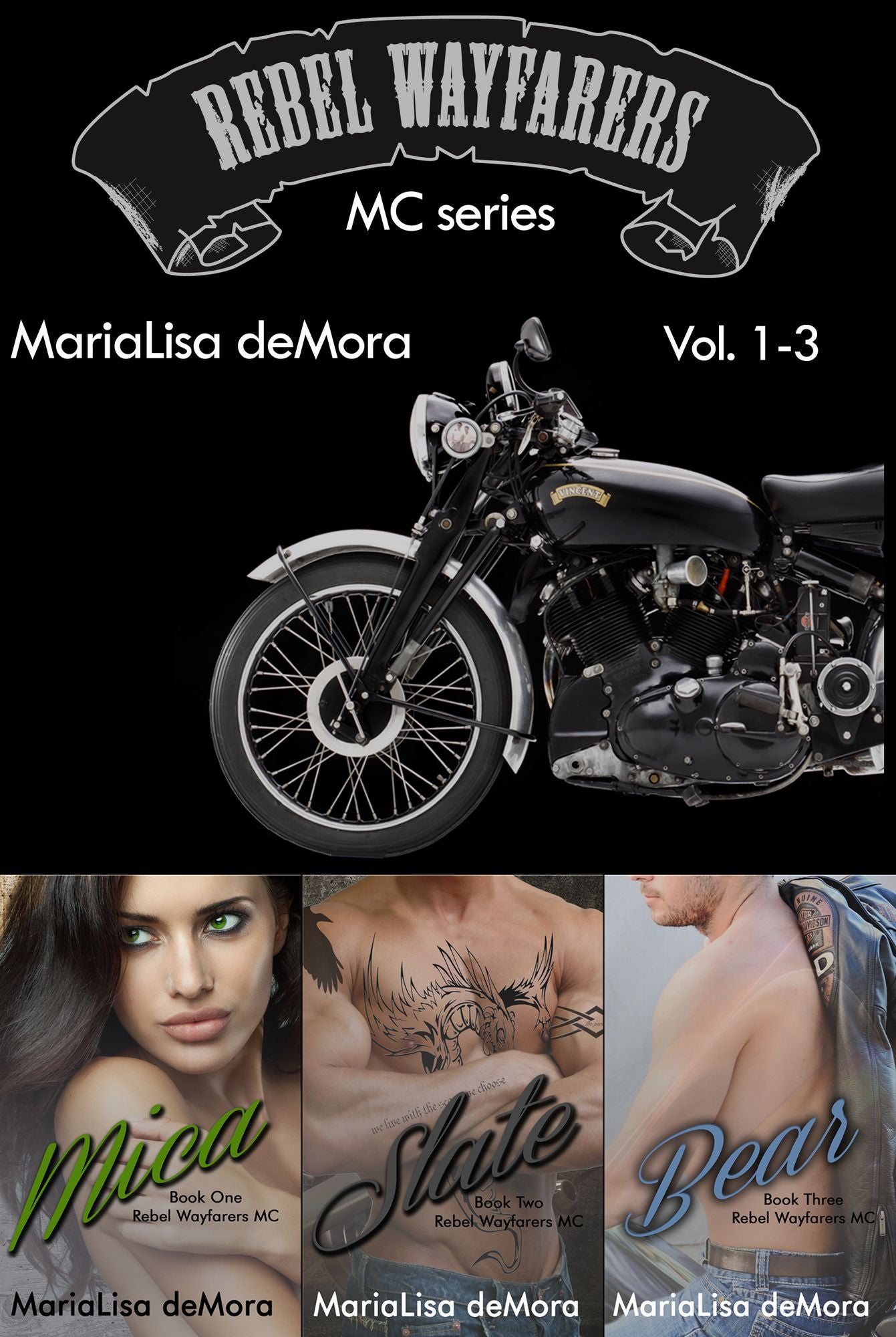 Rebel Wayfarers MC Vol. 1-3 (Mica Slate Bear A Sweet & Merry Christmas)