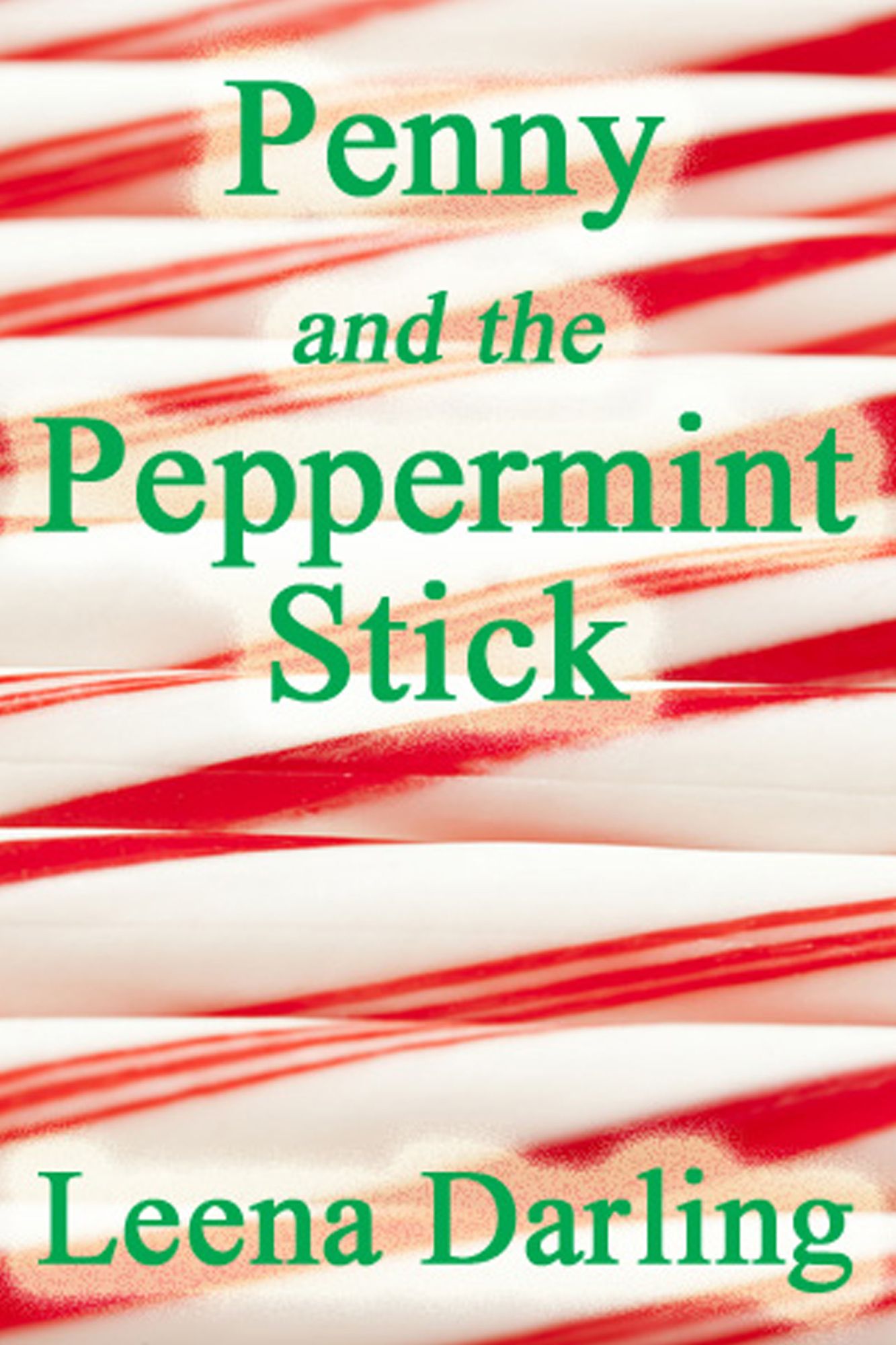 Penny and the Peppermint Stick