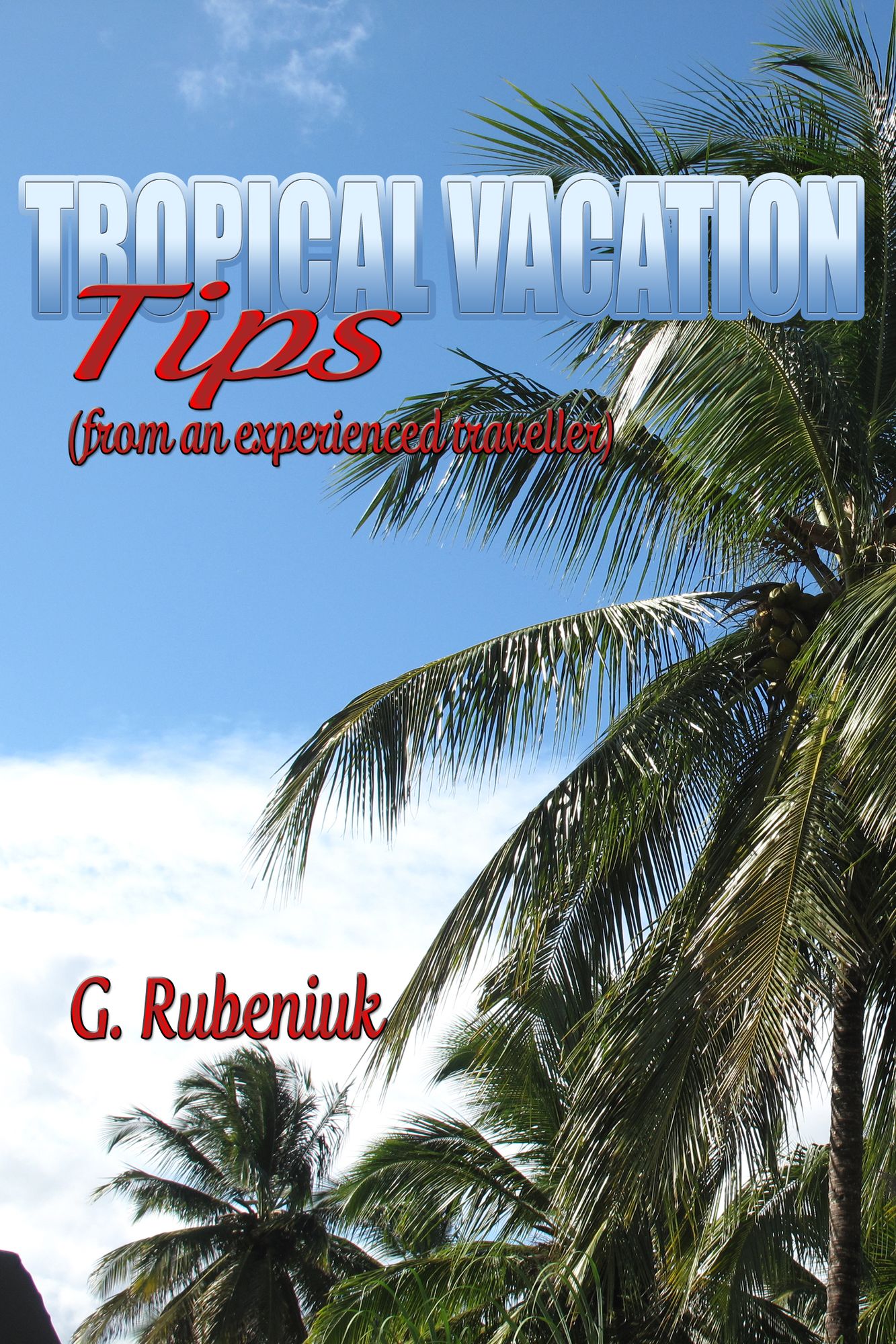 Tropical Vacation Tips