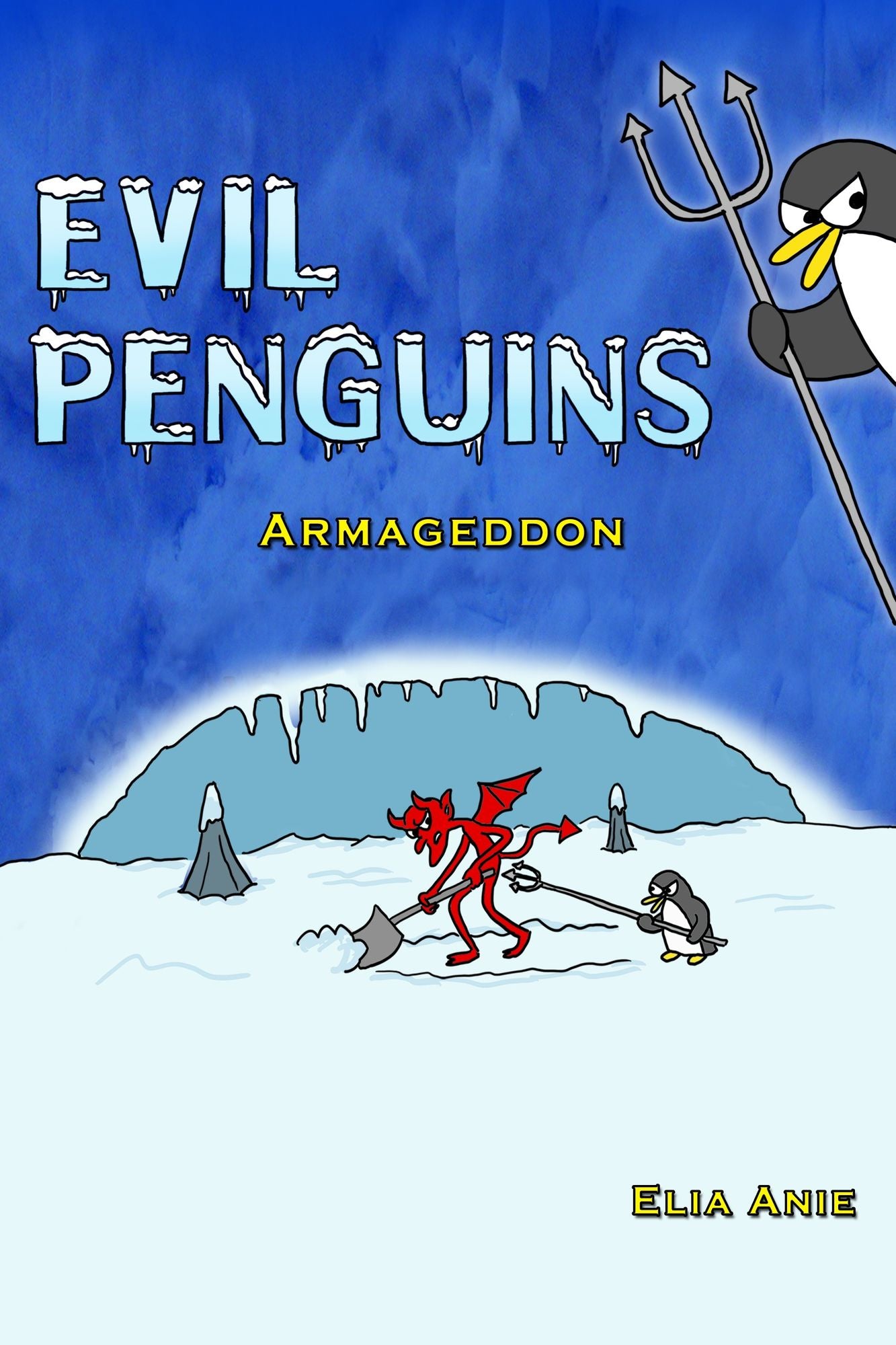 Evil Penguins 2: Armageddon