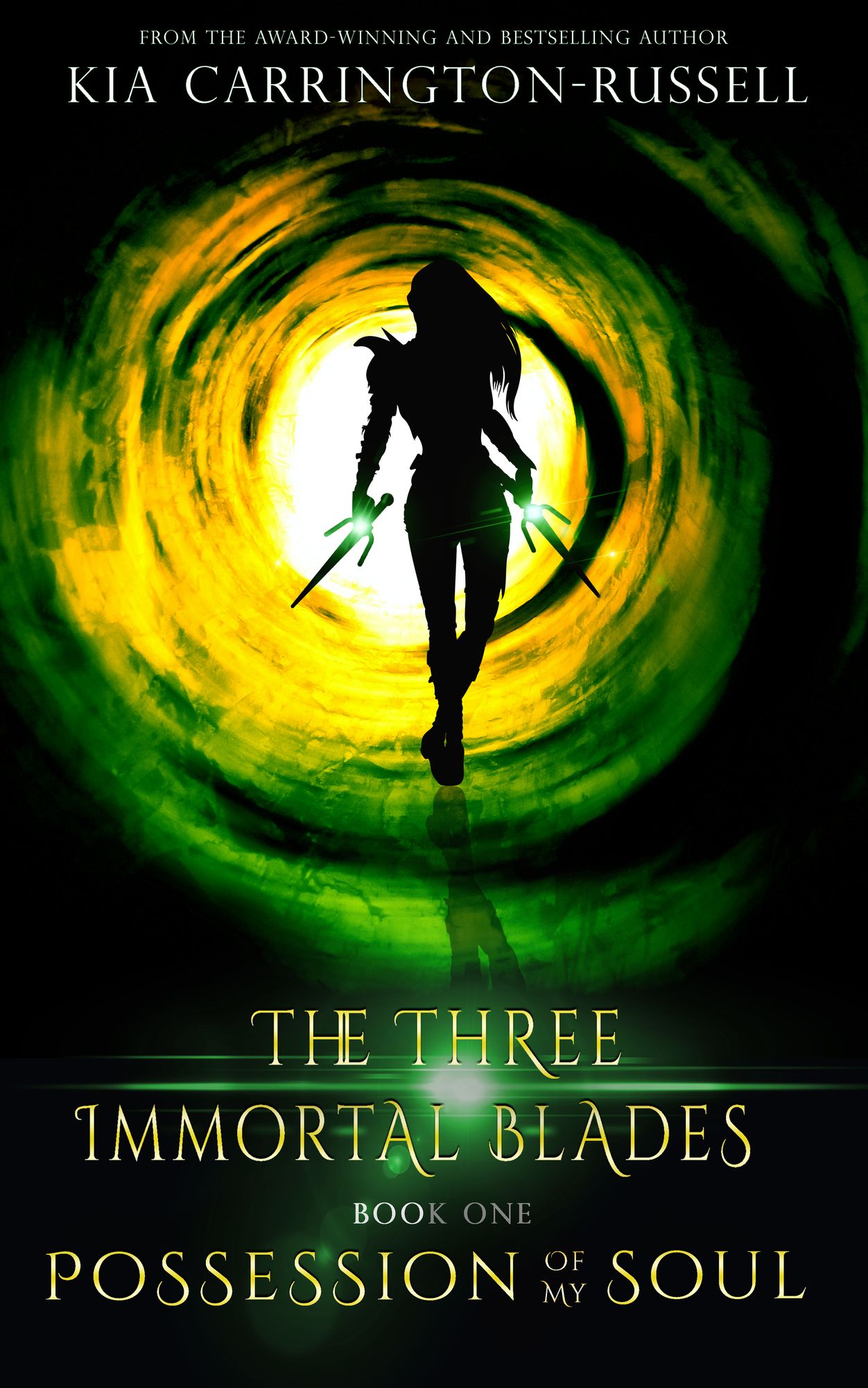 Possession Of My Soul: The Three Immortal Blades