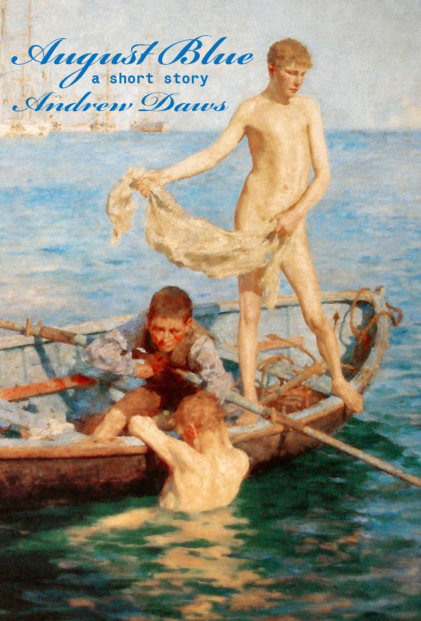 August Blue: A short story