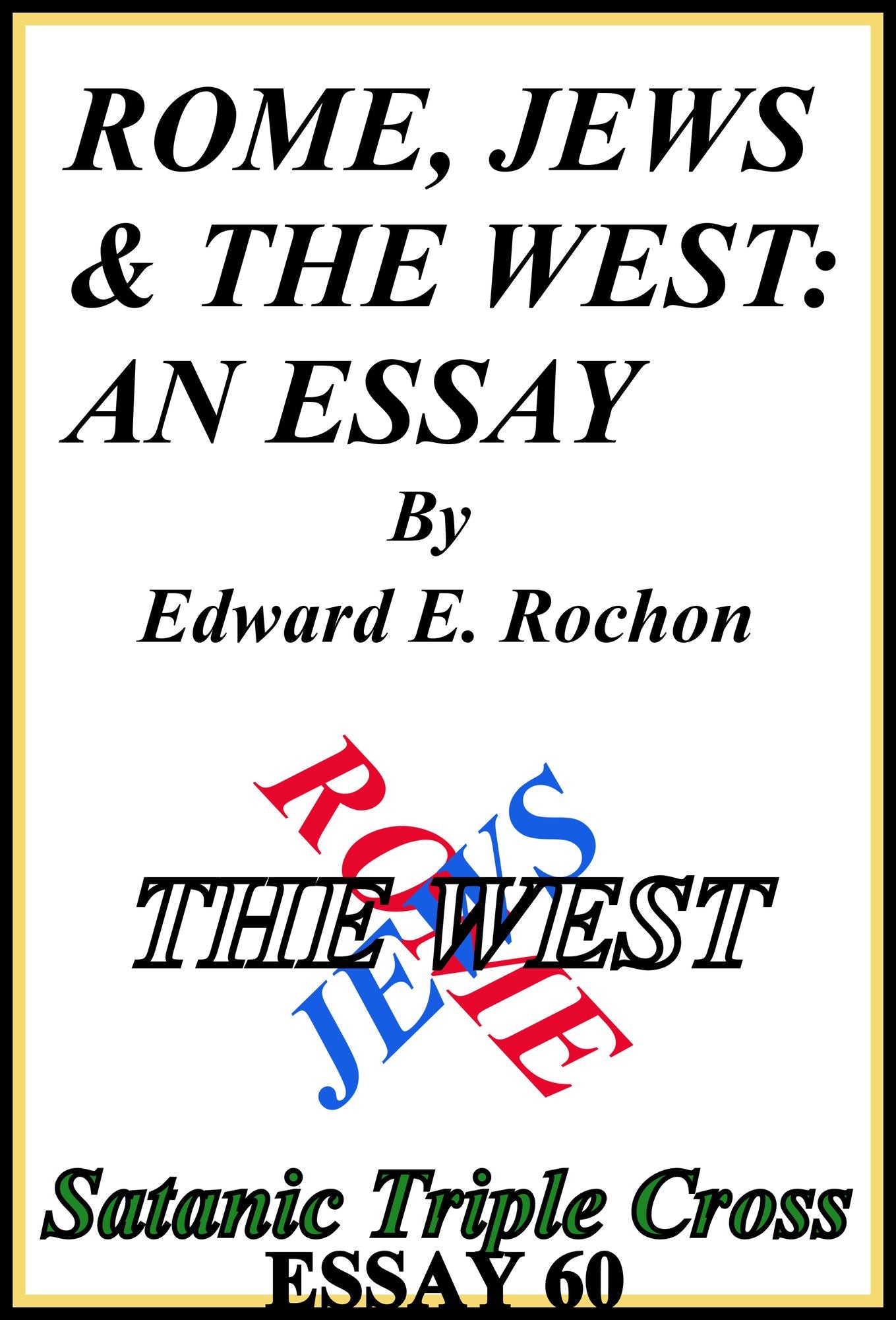 Rome, Jews & the West: An Essay