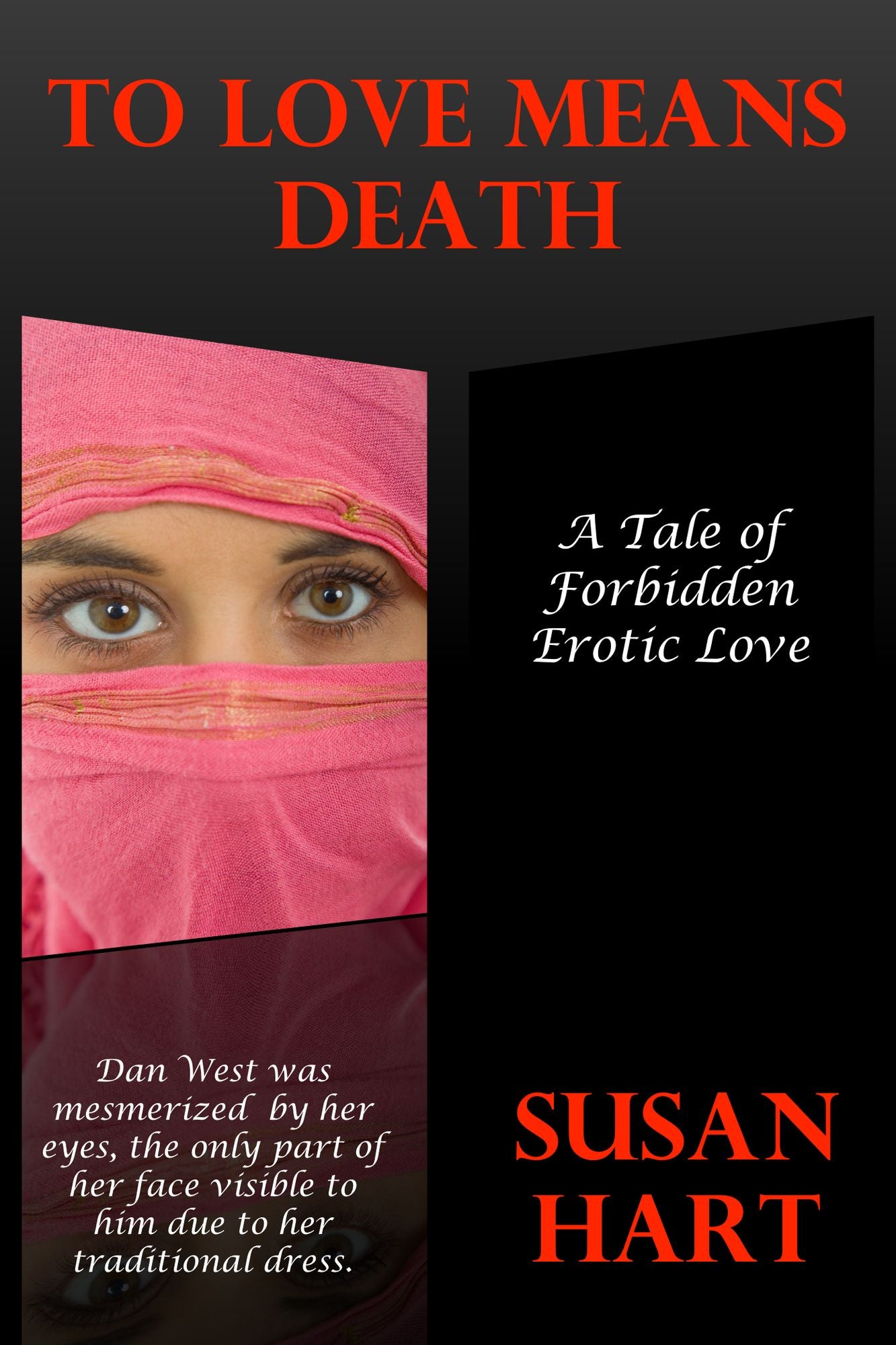 To Love Means Death (A Tale Of Forbidden Erotic Love)