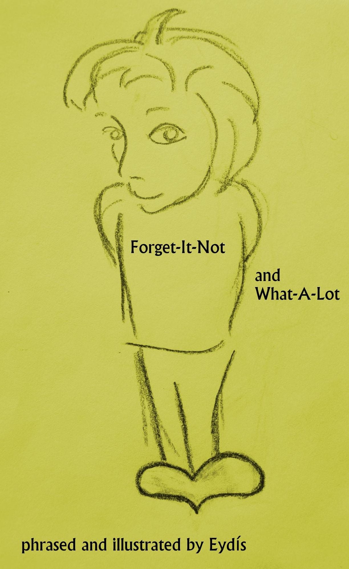 Forget-It-Not and What-A-Lot