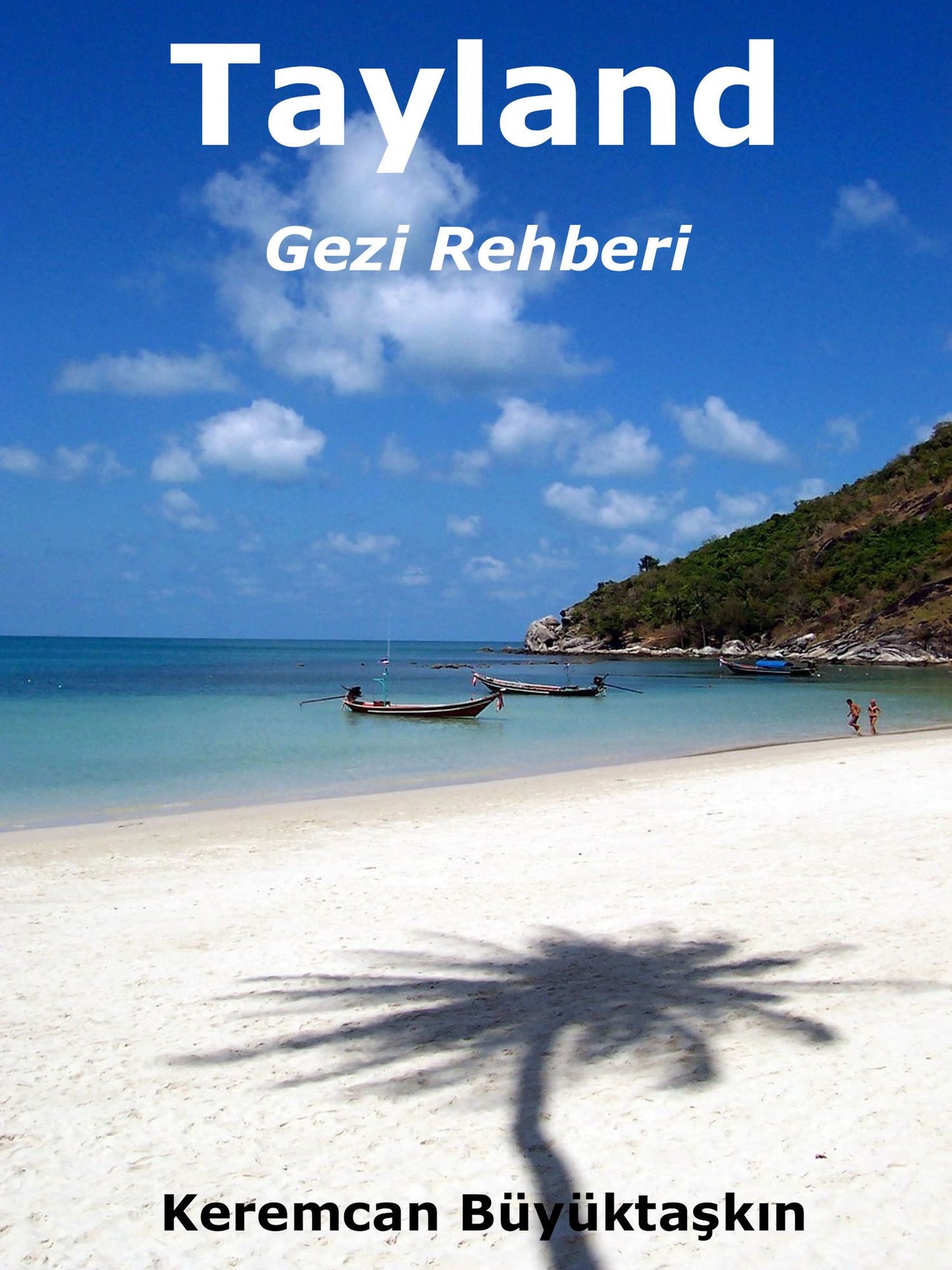 Tayland Gezi Rehberi