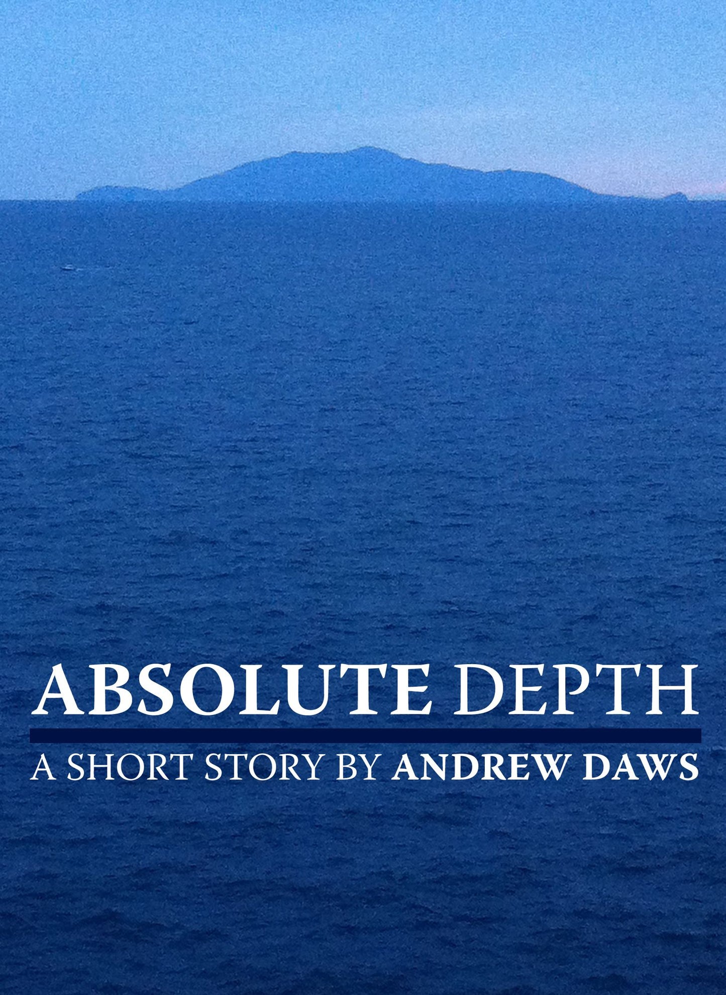 Absolute Depth: A short story