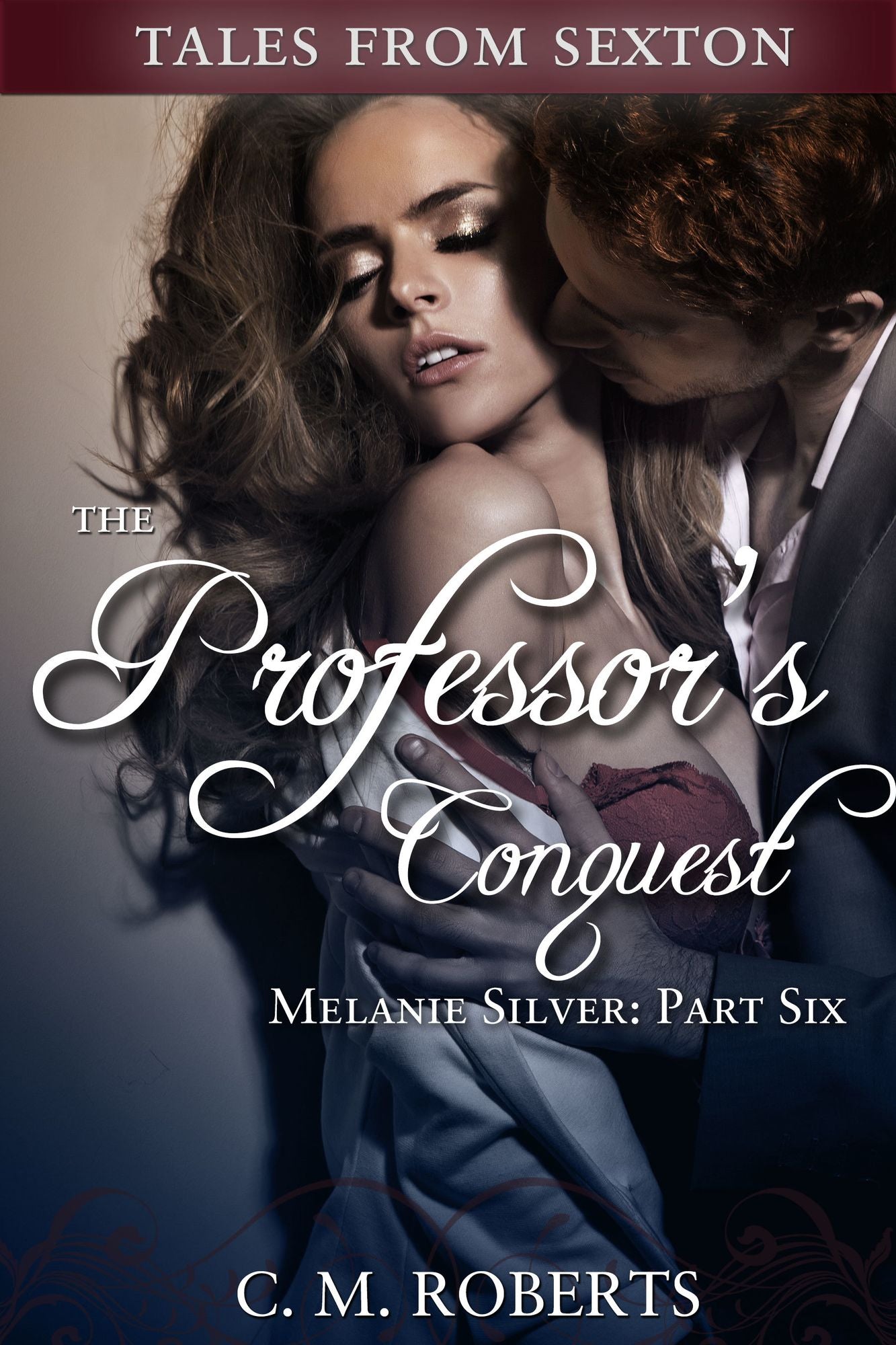 The Professor's Conquest (Melanie Silver #6)