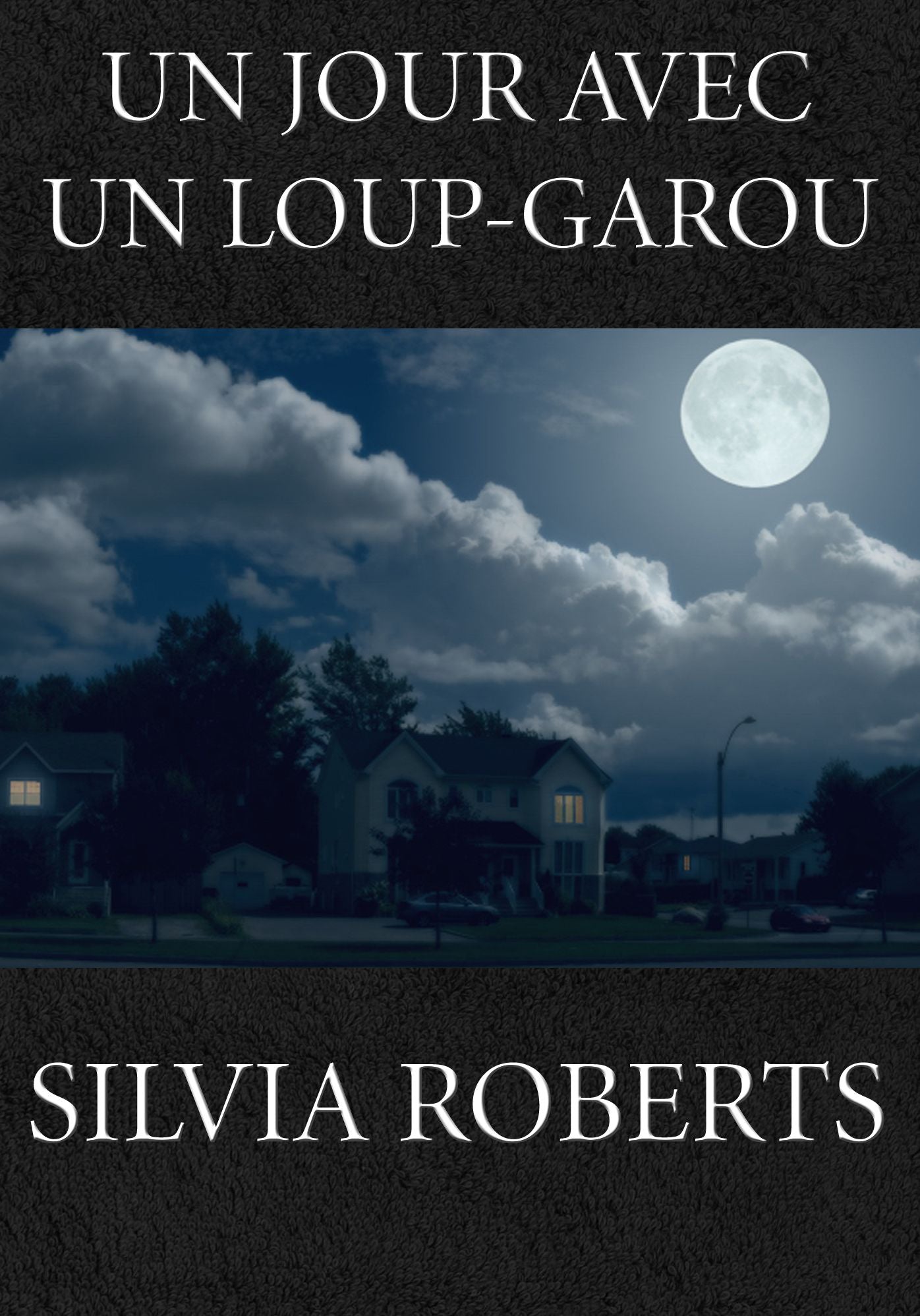 Un jour avec un Loup-Garou