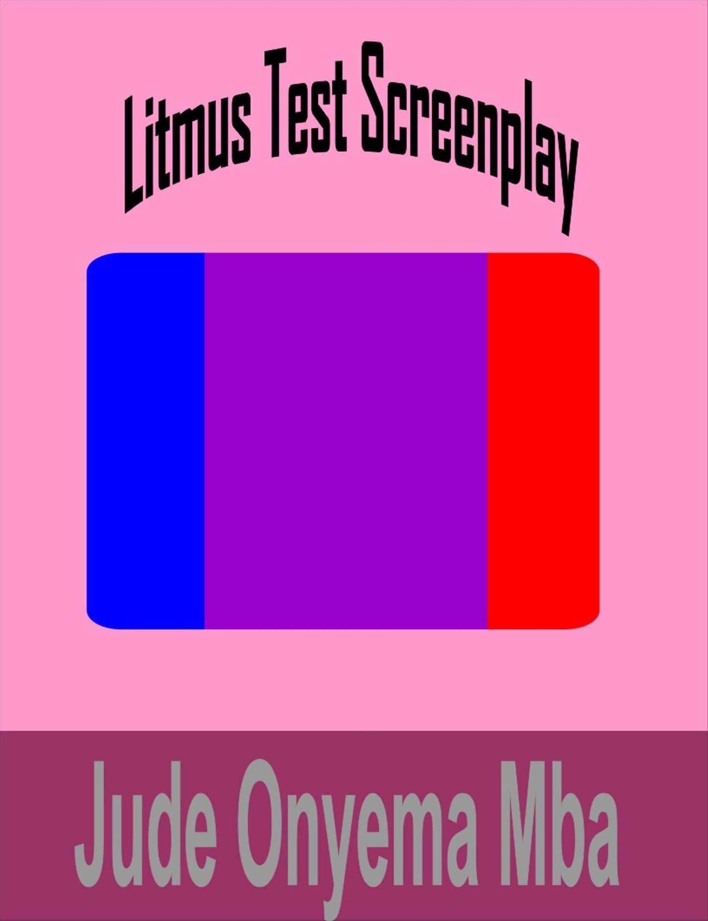 Litmus Test Screenplay