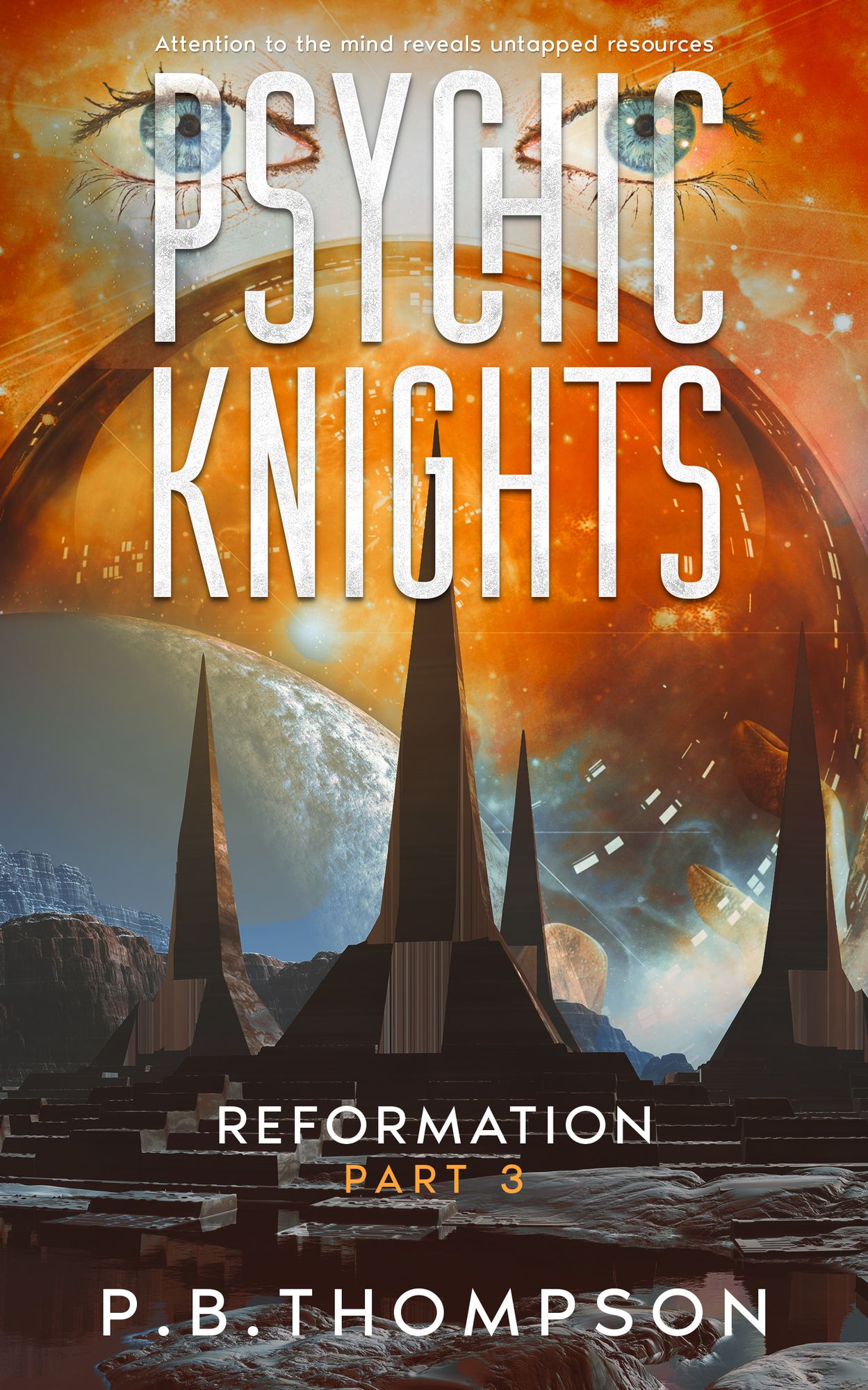 Reformation: Part 3:Psychic Knights