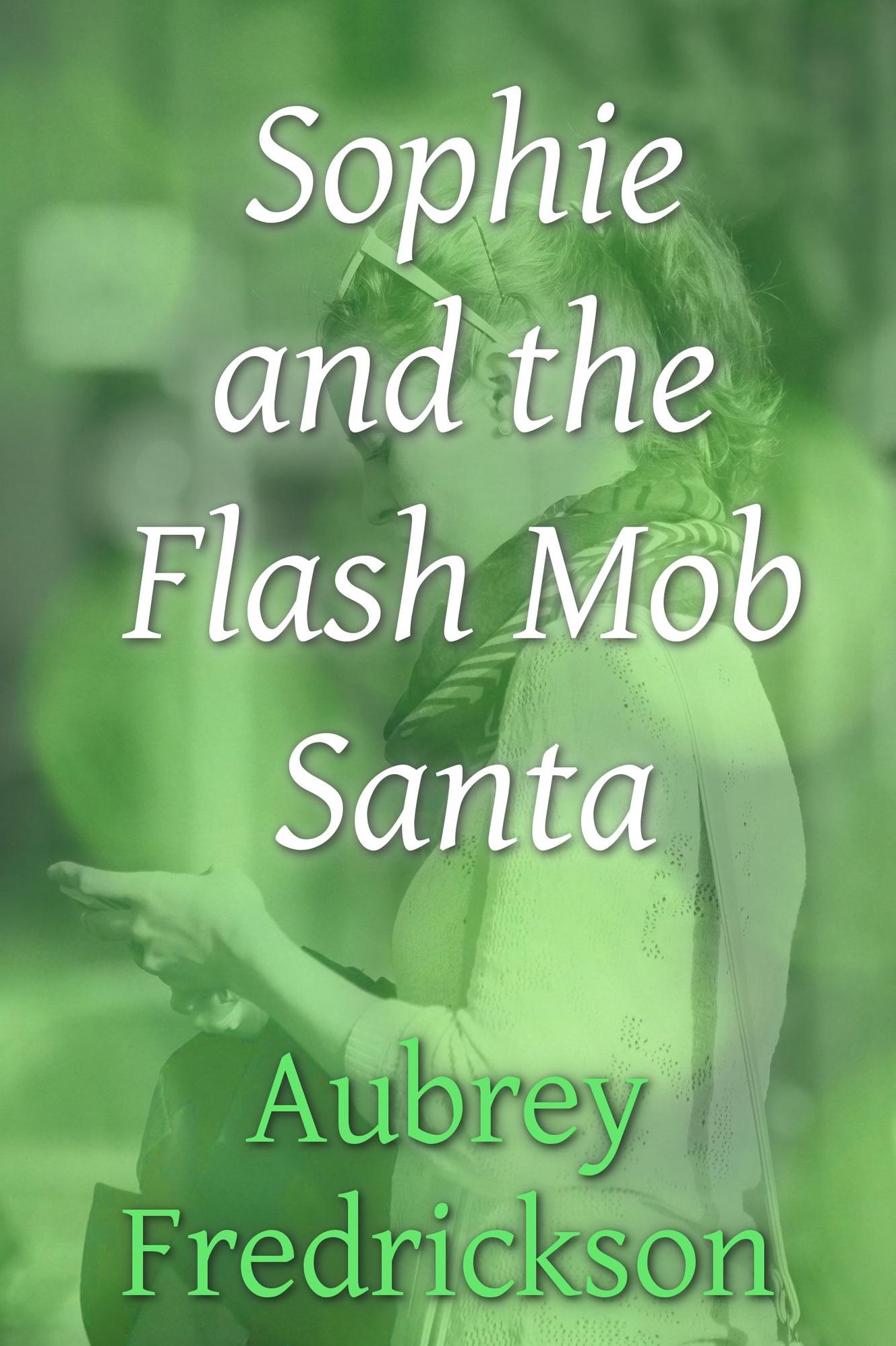 Sophie and the Flash Mob Santa