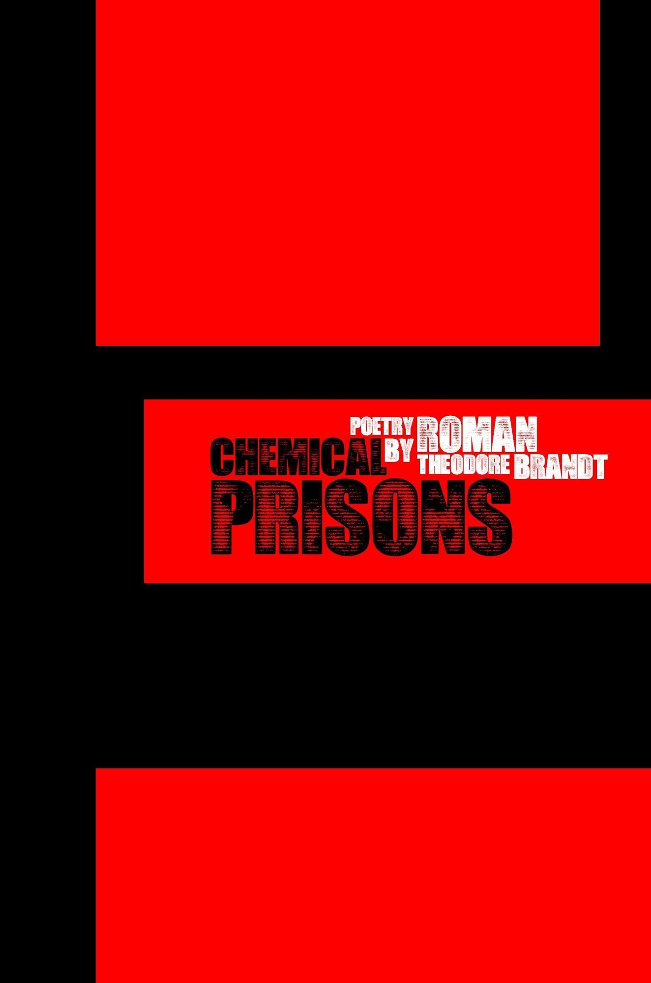 Chemical Prisons: Poetry