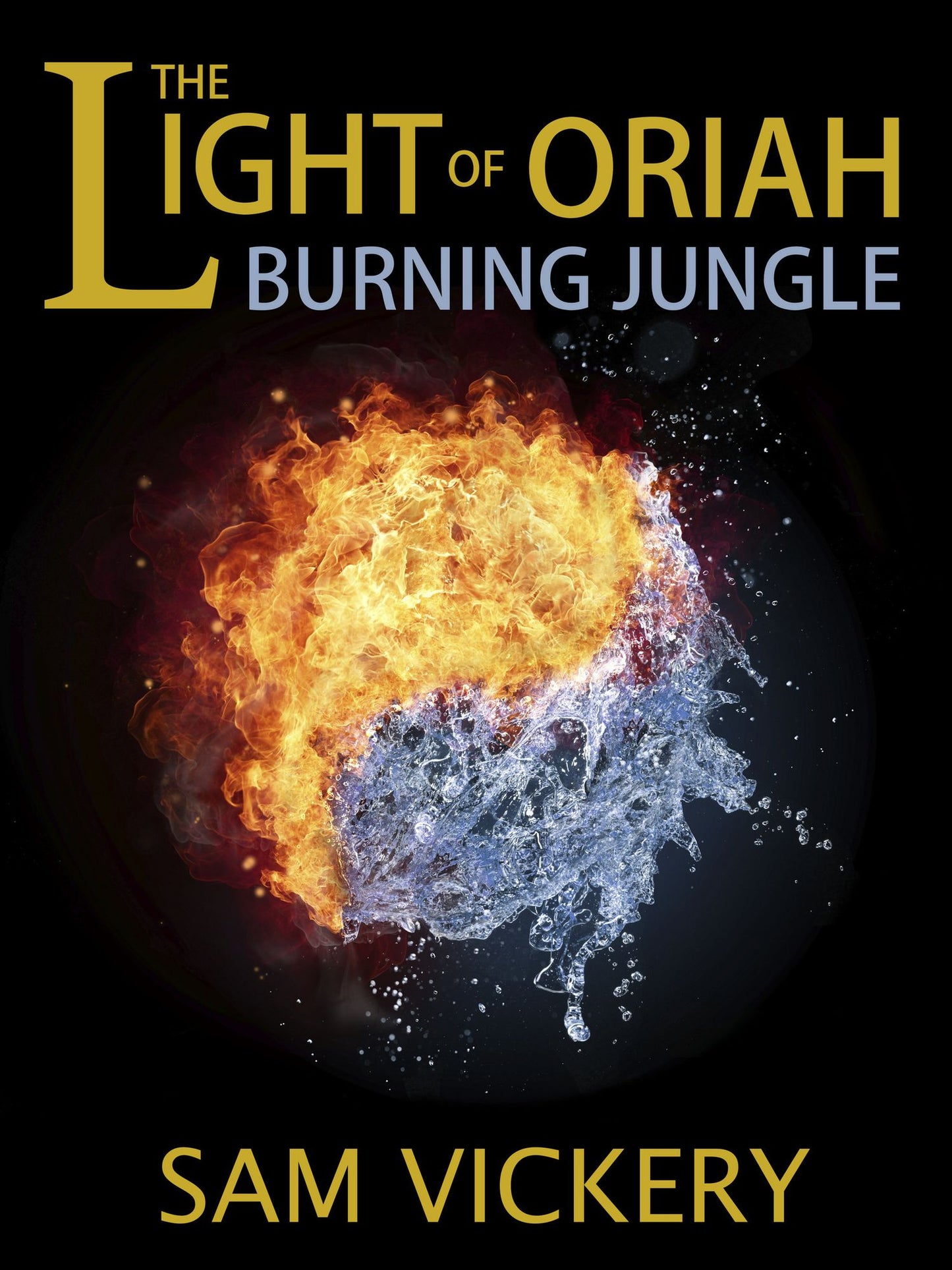 The Light of Oriah: Burning Jungle