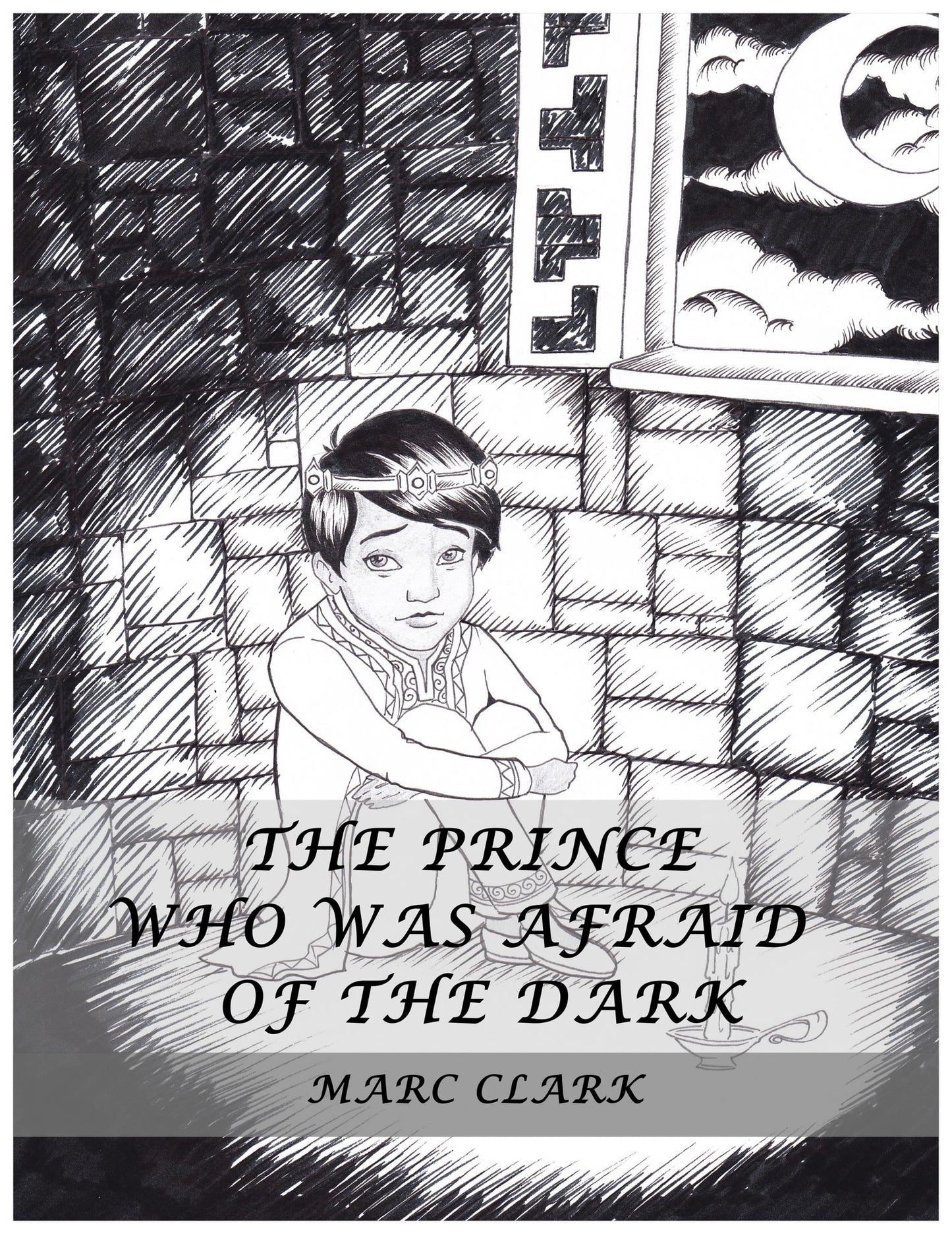 The Prince Who Was Afraid of the Dark