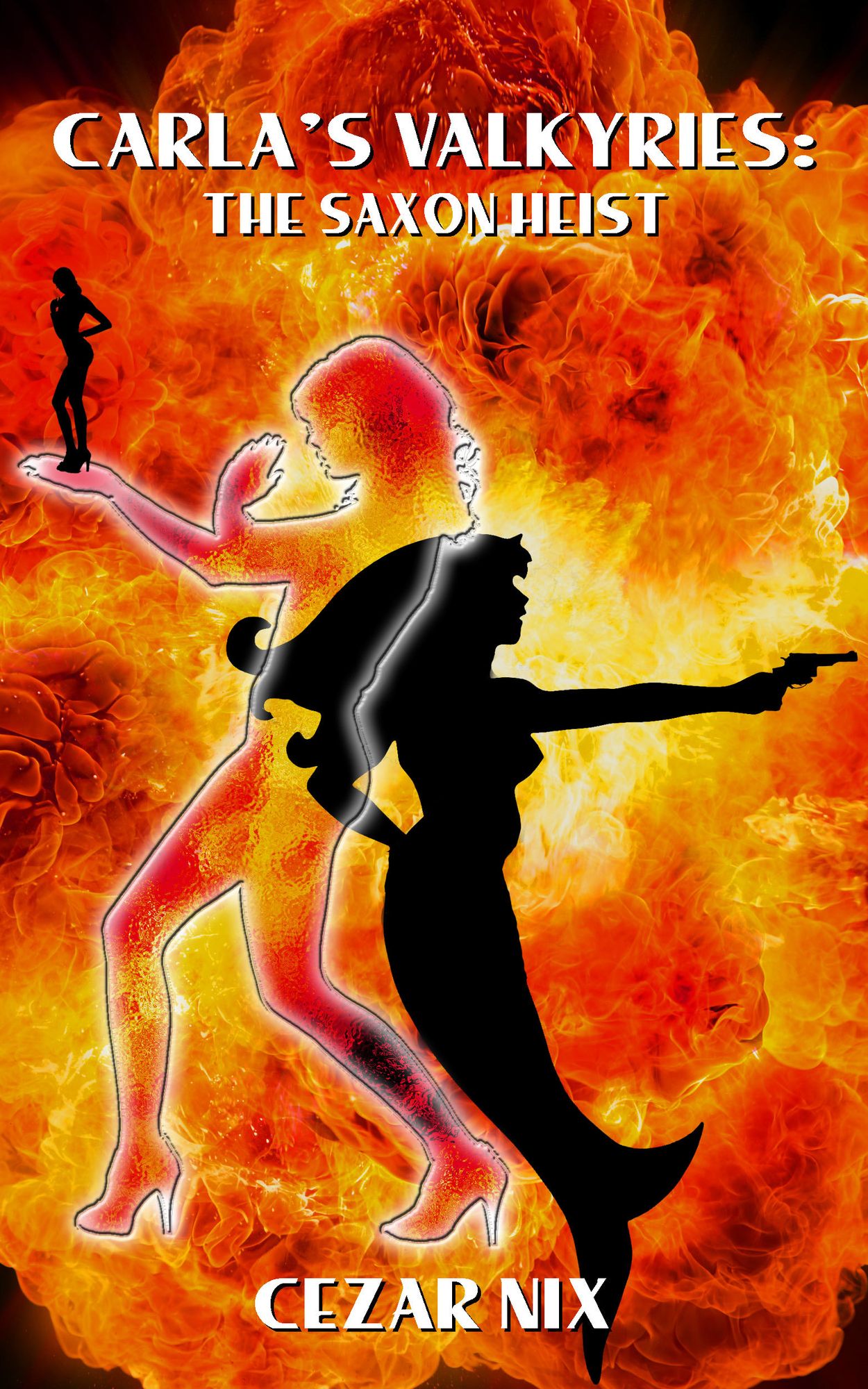 Carla's Valkyries: The Saxon Heist