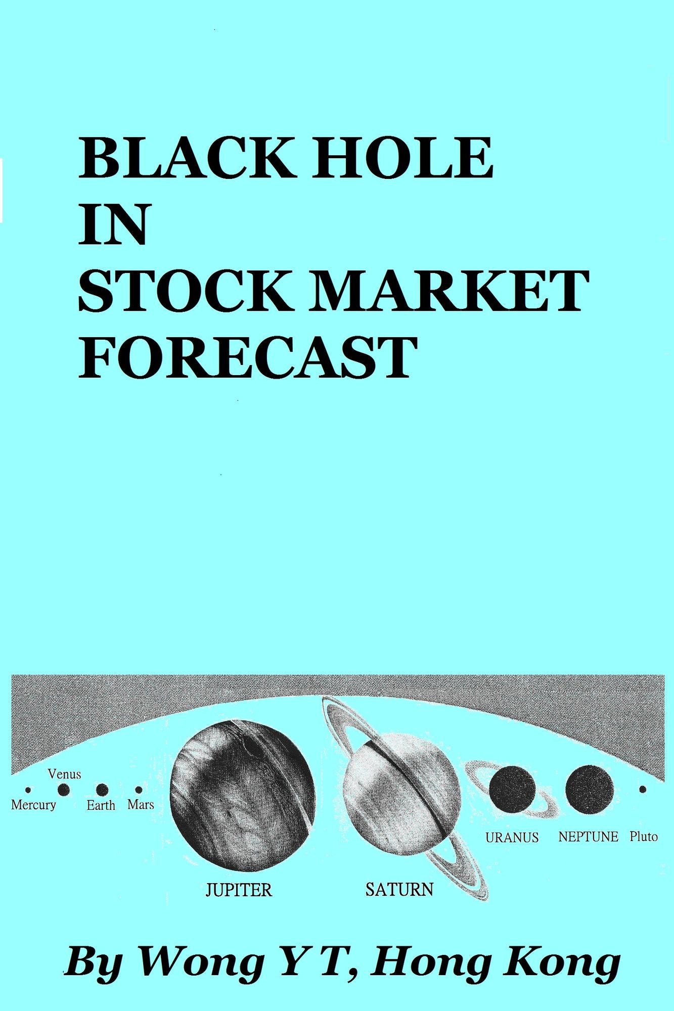 Black Hole in Stock Market Forecast