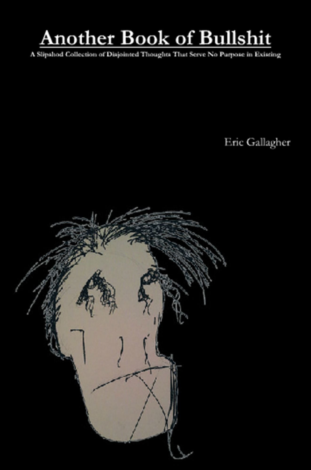 Another Book of Bullshit