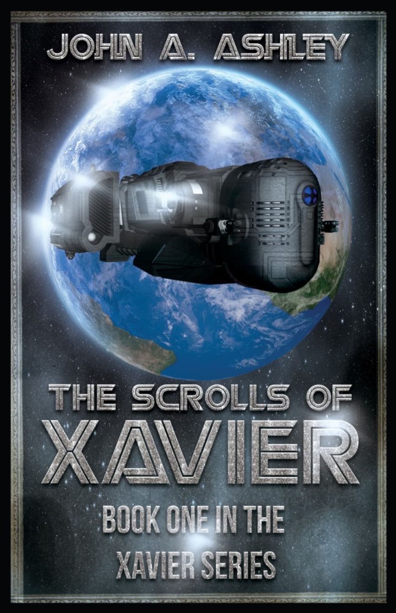 The Scrolls of Xavier (Science Fiction/Adventure) (Xavier Series Book 1)