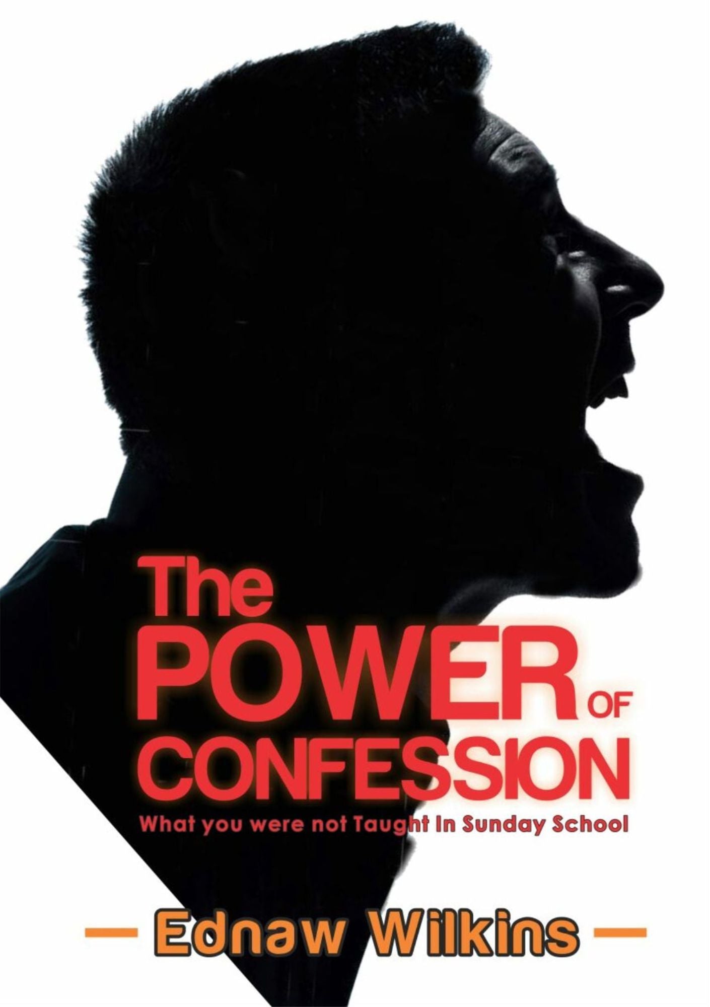 The Power of Confession