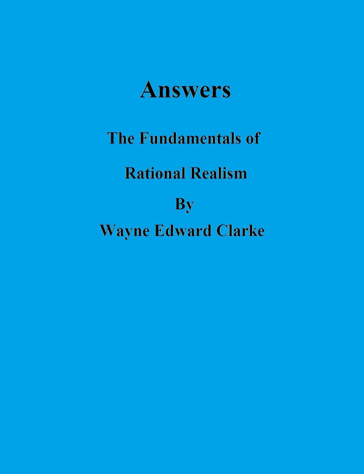 Answers: The Fundamentals of Rational Realism