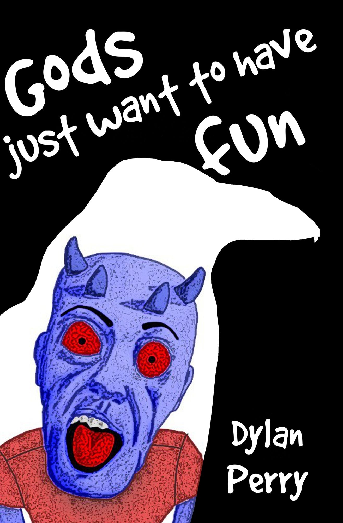 Gods Just Want To Have Fun