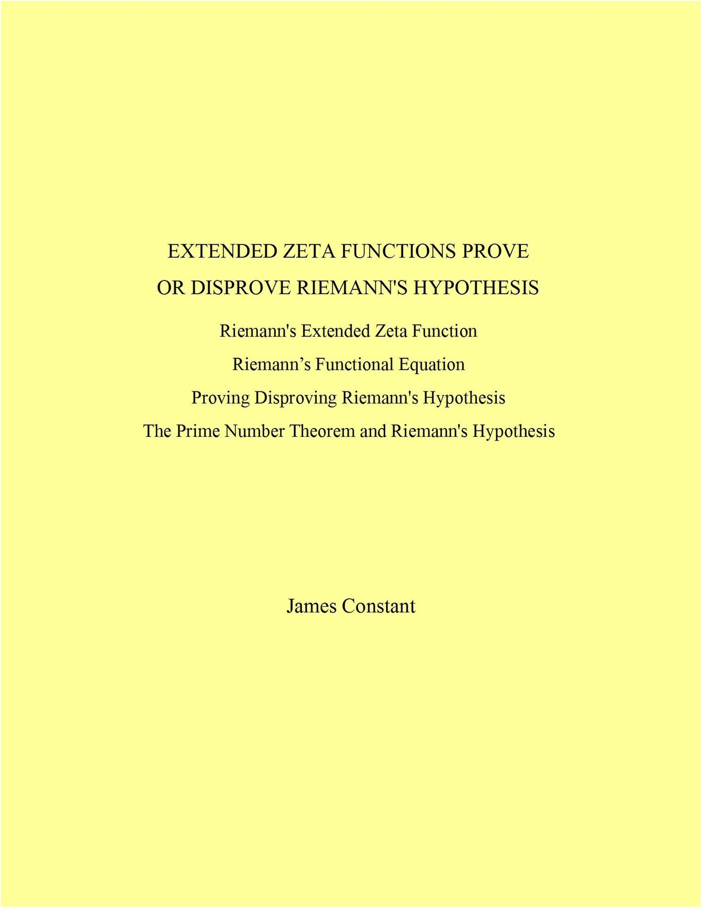 Extended Zeta Functions Prove or Dis-prove Riemann's Hypothesis