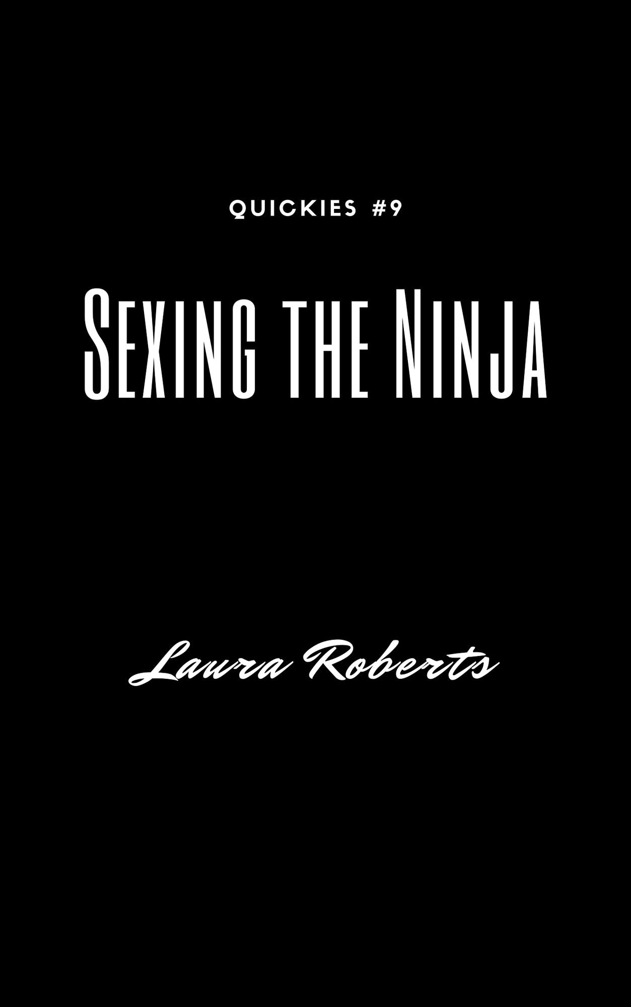 Sexing the Ninja (Quickies Book #9)