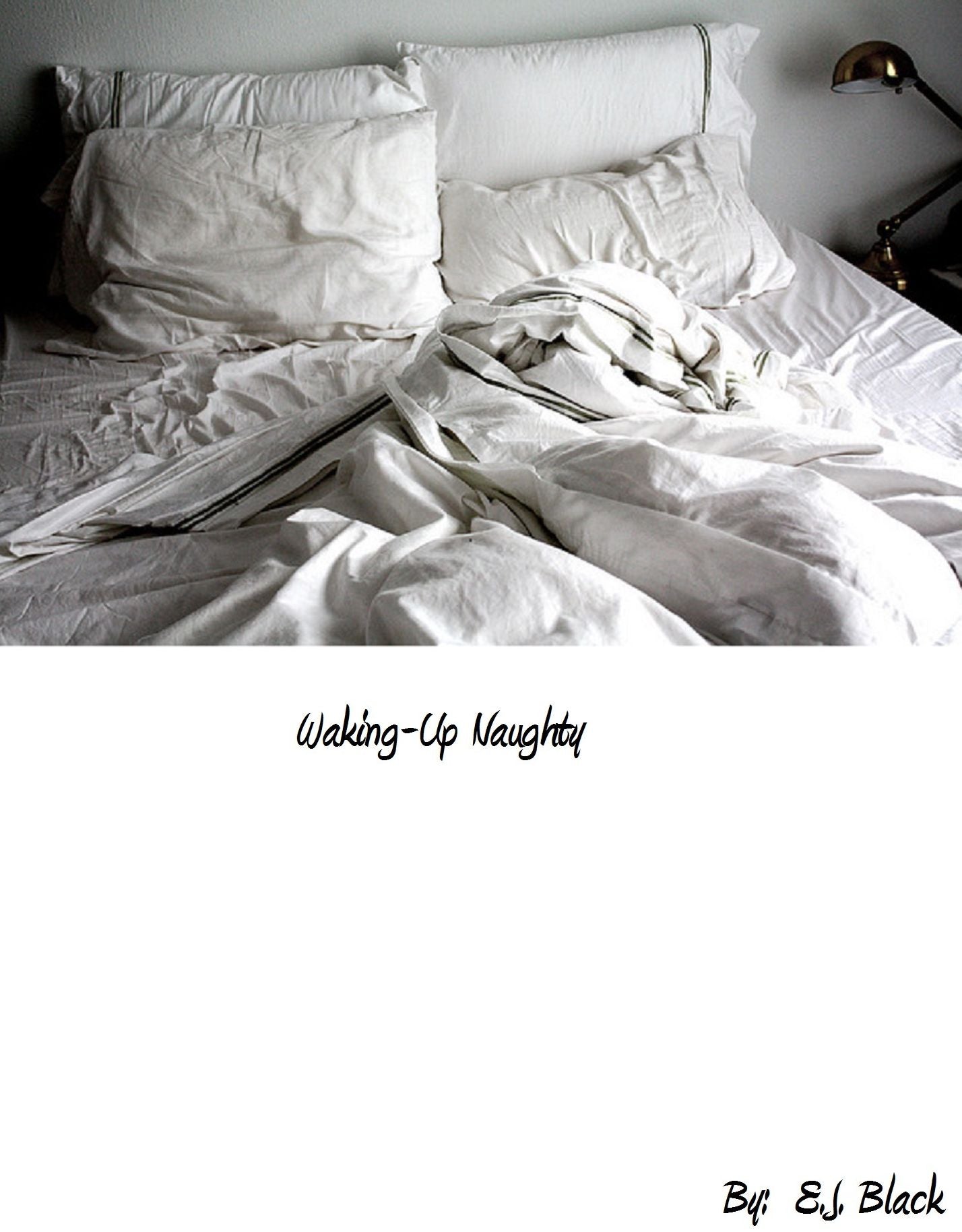 Waking-Up Naughty