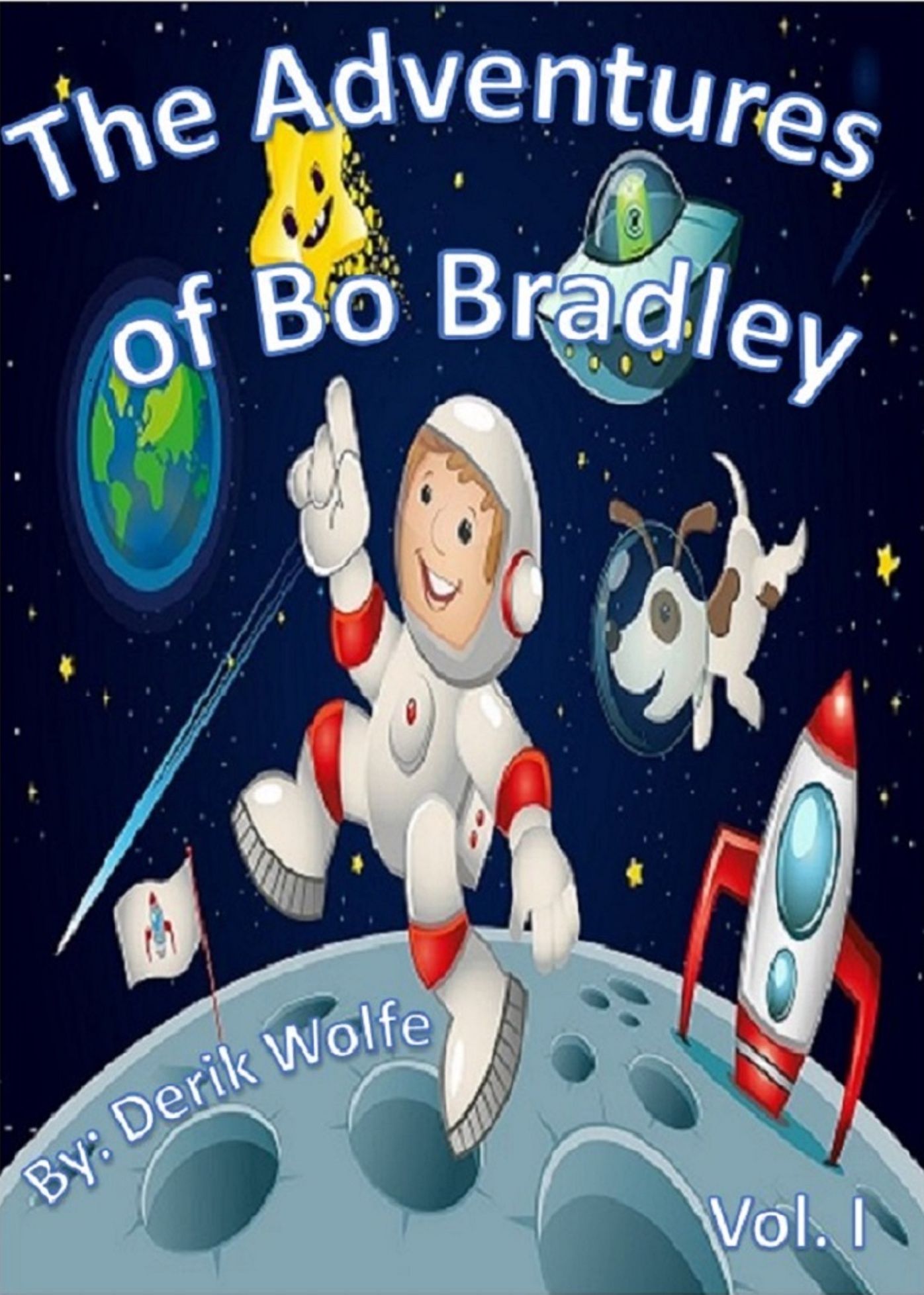 The Adventures of Bo Bradley: Vol. I