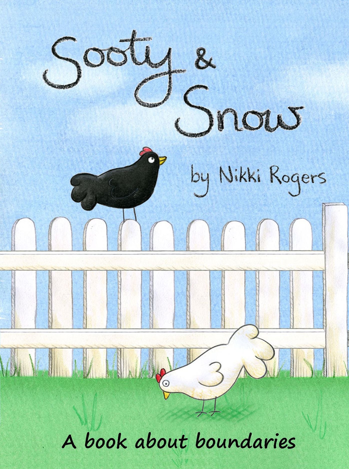 Sooty & Snow: A book about boundaries