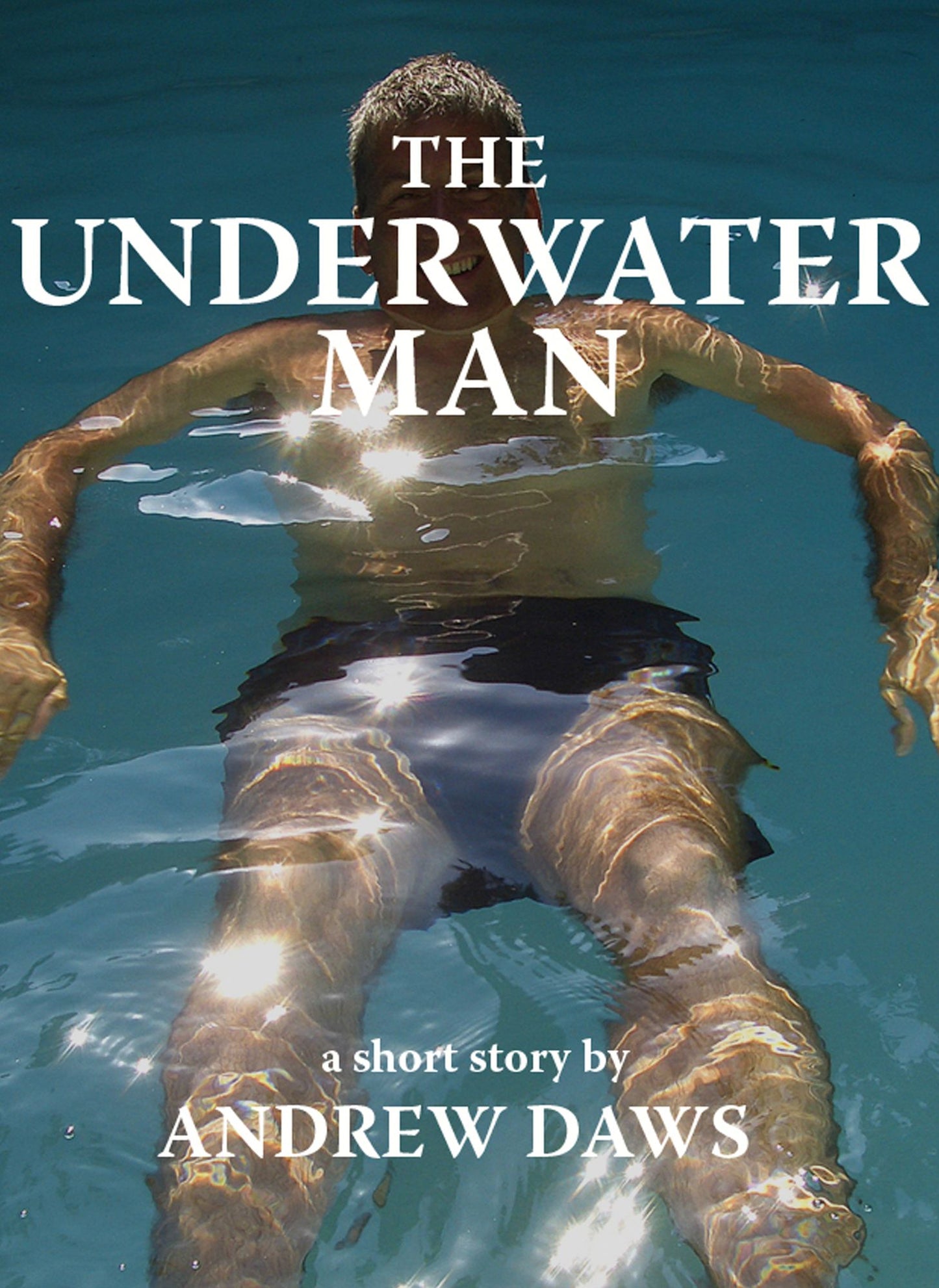 The Underwater Man: A short story