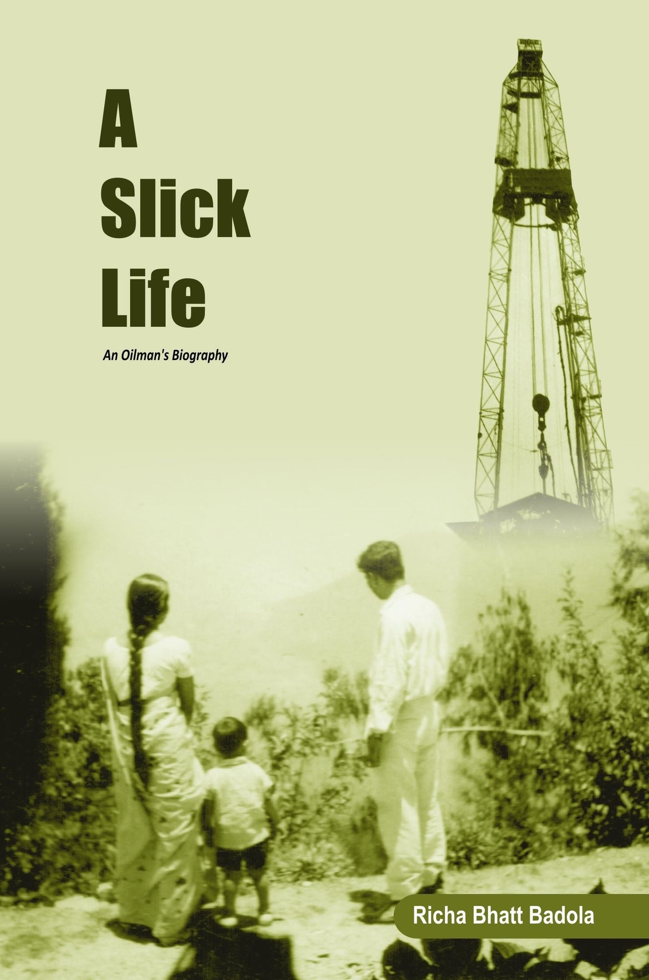 A Slick Life