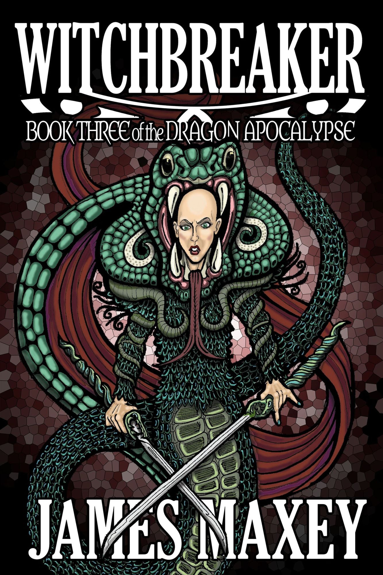 Witchbreaker: Book Three of the Dragon Apocalypse