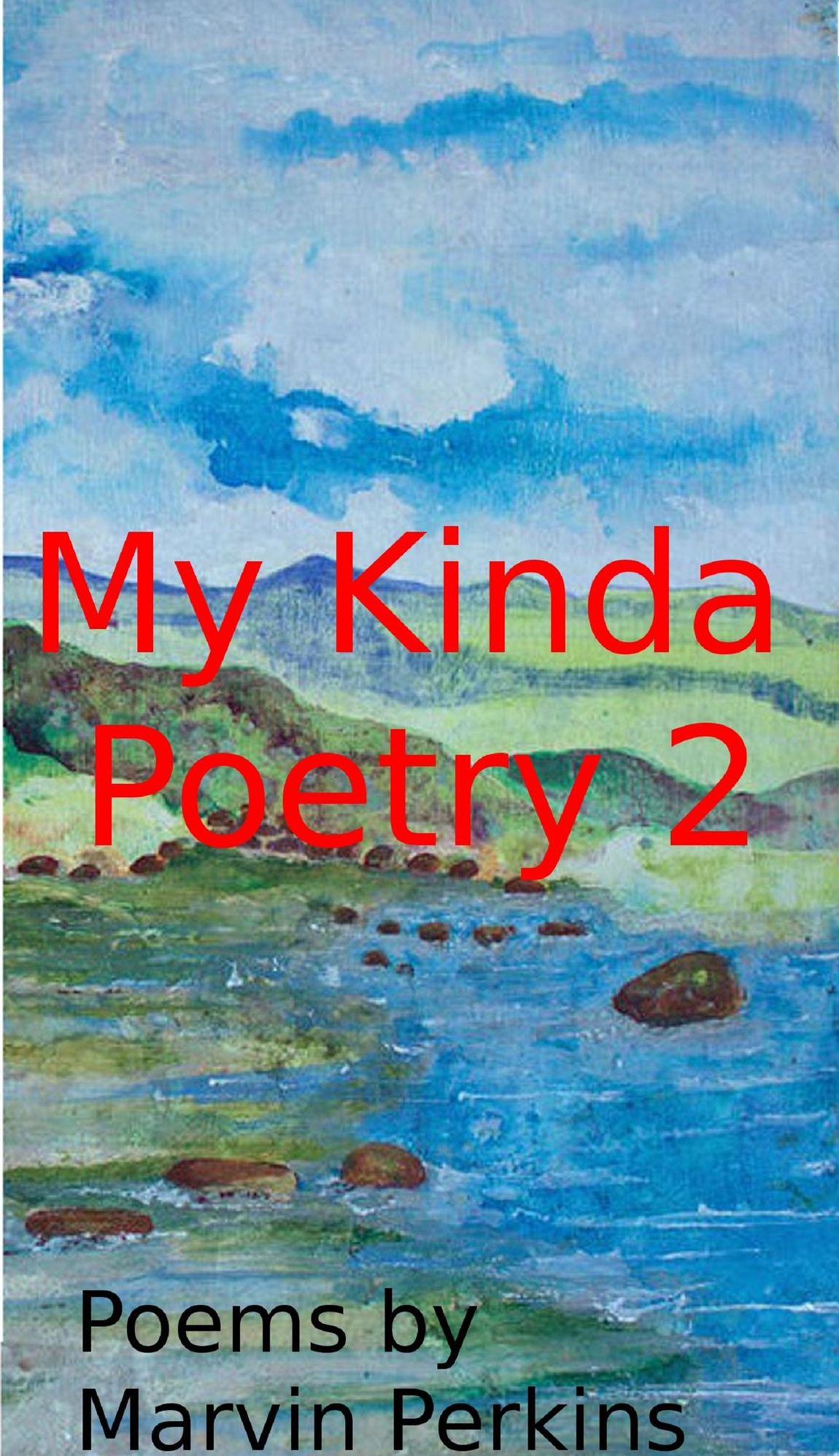 My Kinda Poetry 2