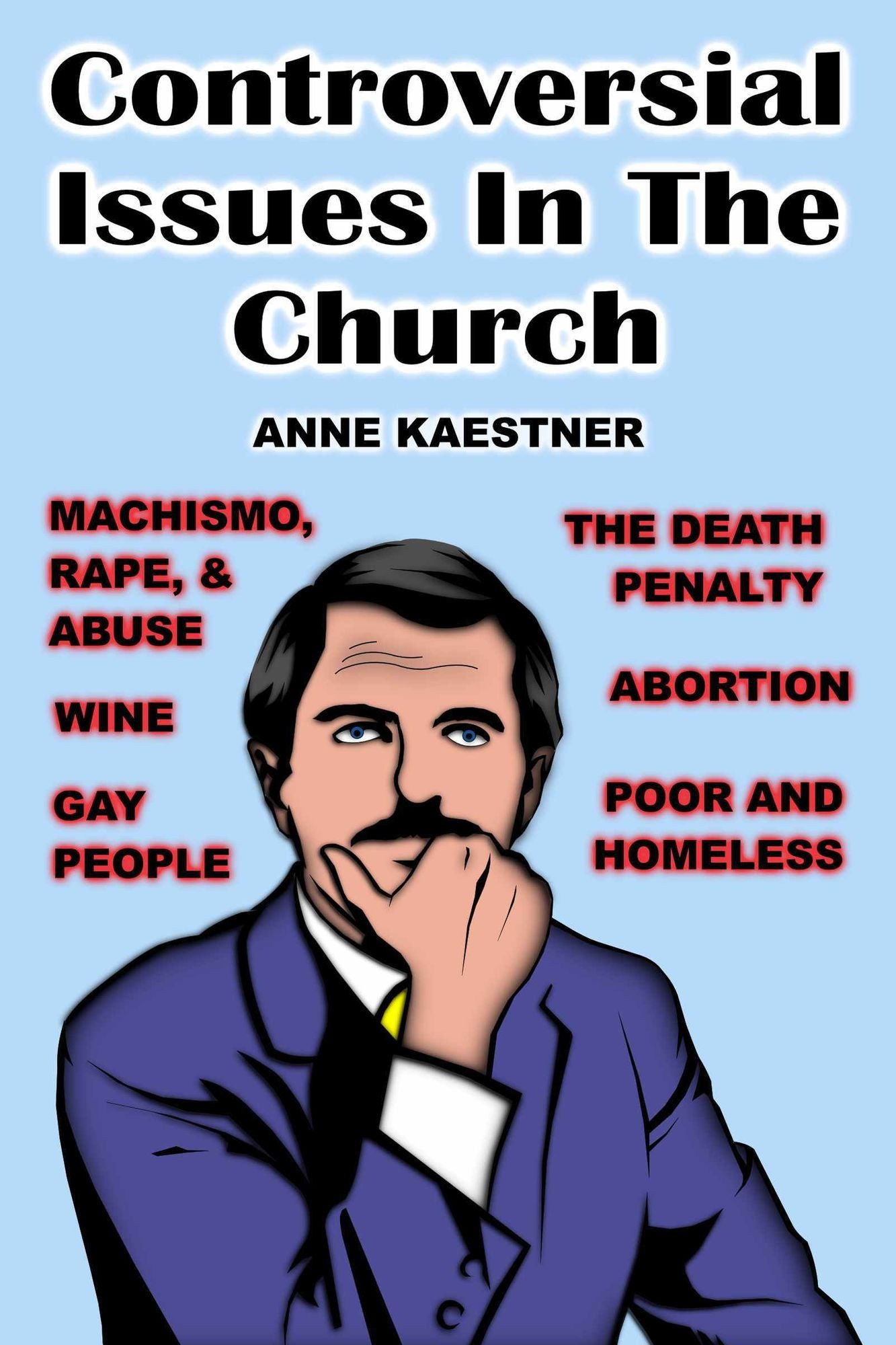 Controversial Issues In The Church