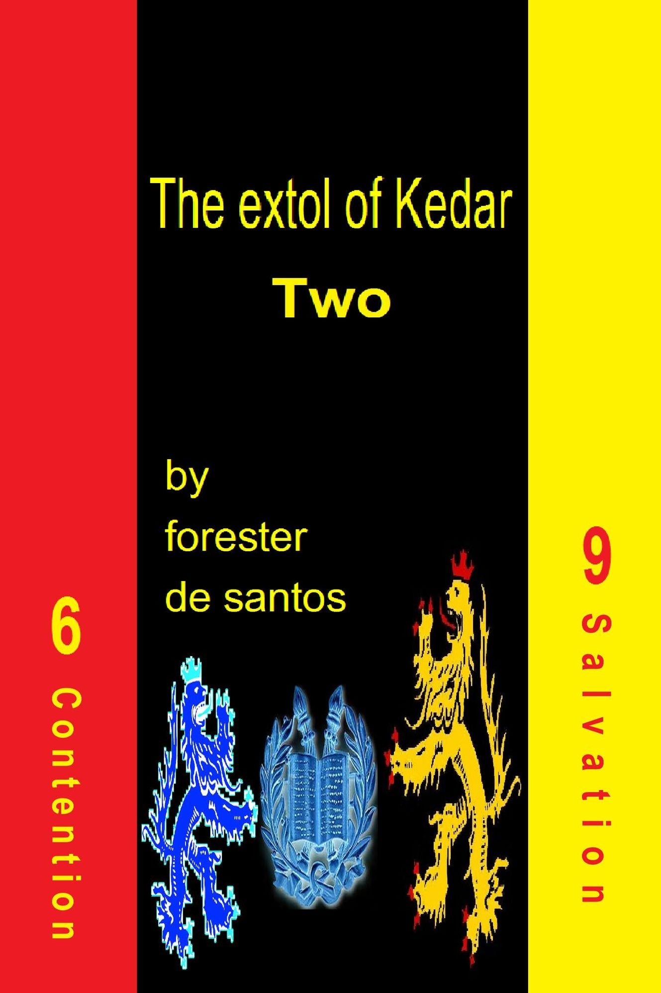The Extol of Kedar Two