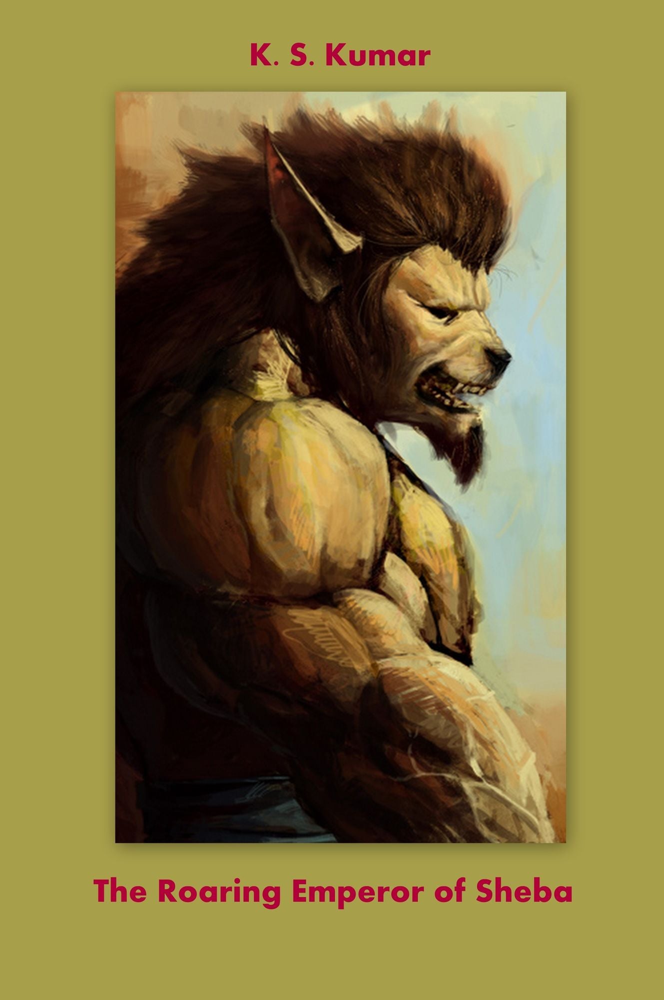 The Roaring Emperor of Sheba