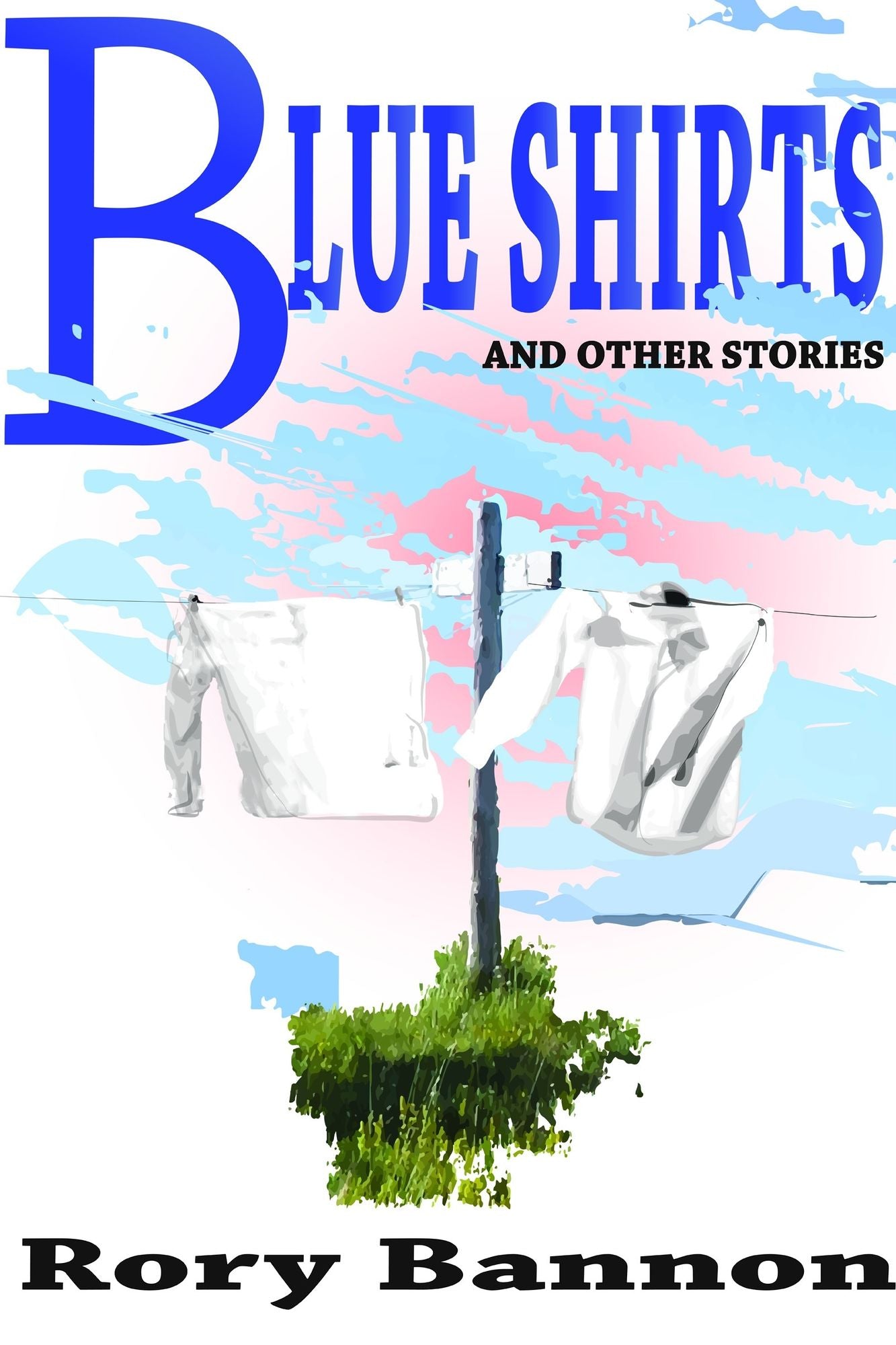 Blueshirts and other Stories