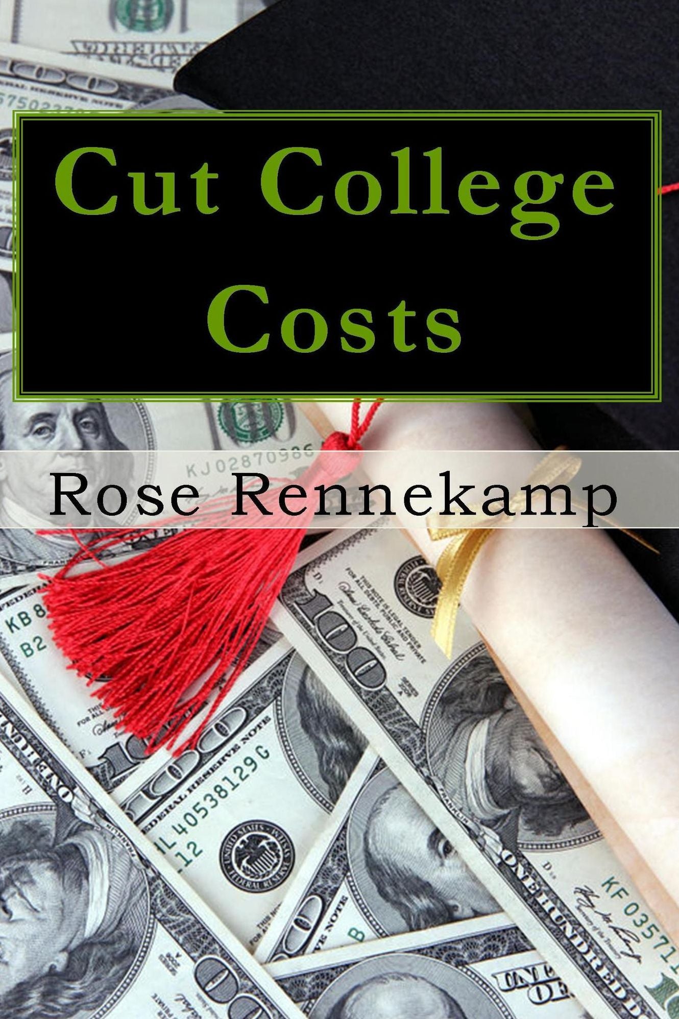 Cut College Costs: How to Get Your Degree-Without Drowning in Debt