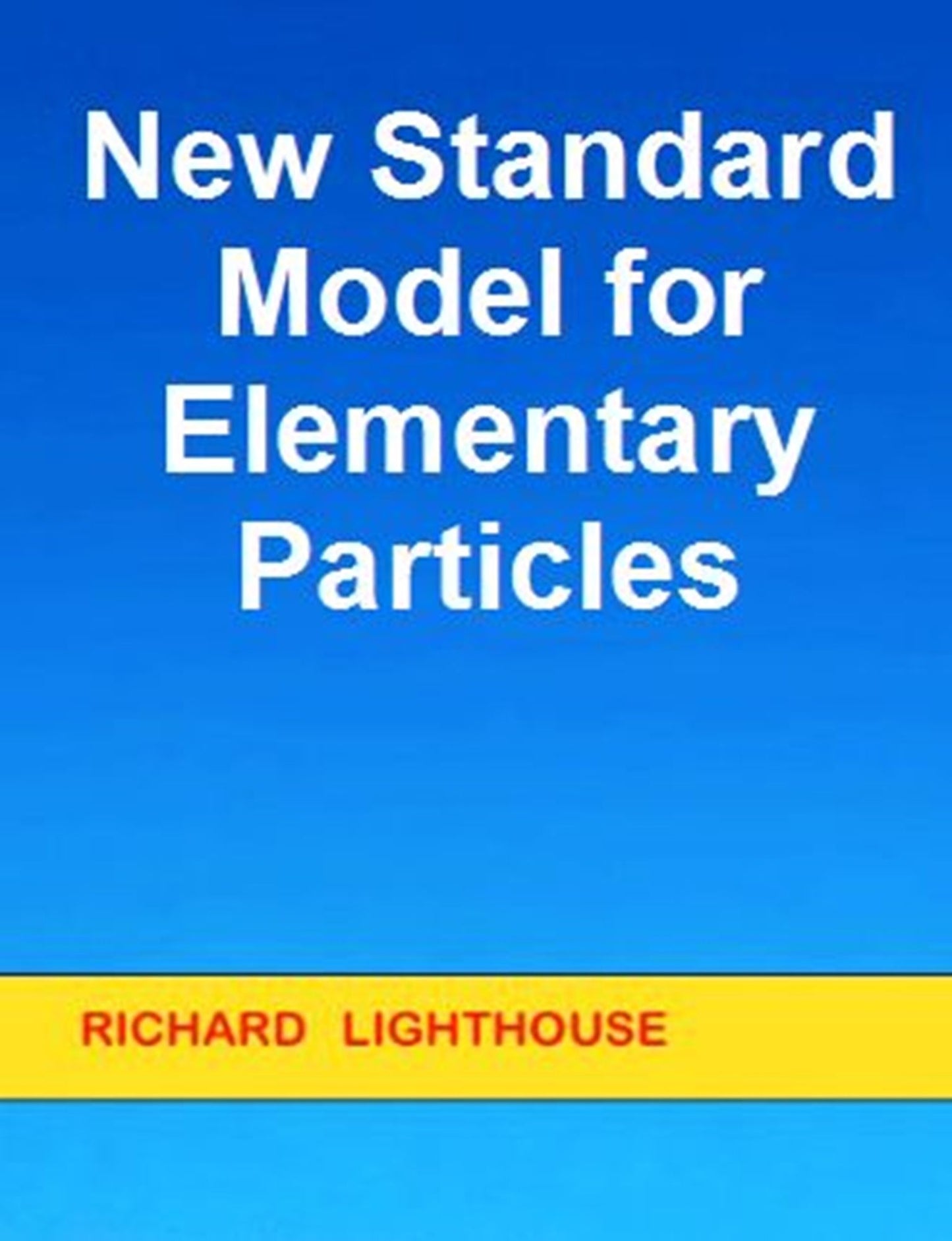 New Standard Model for Elementary Particles