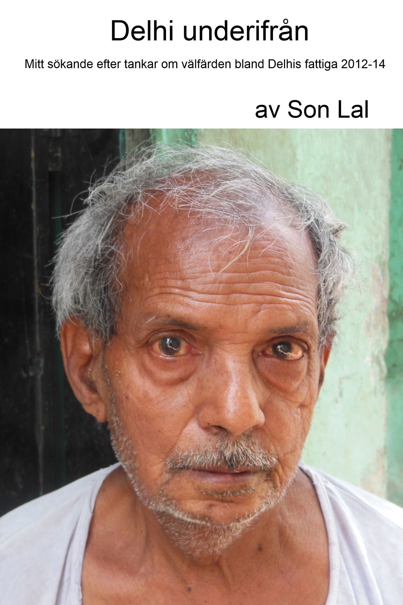 Delhi Underifrån