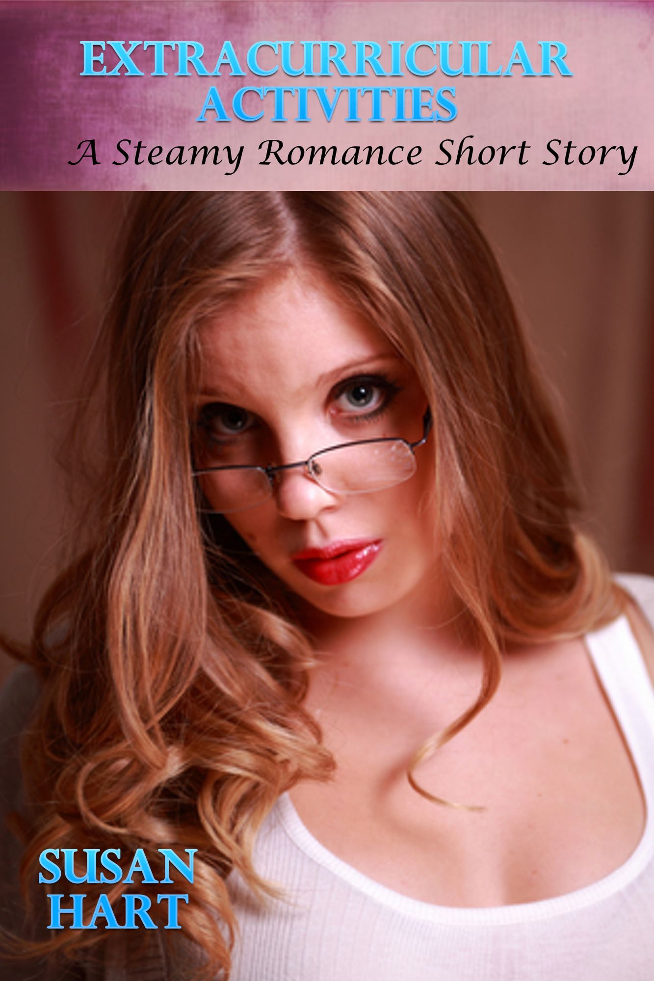 Extracurricular Activities (A Steamy Romance Short Story)