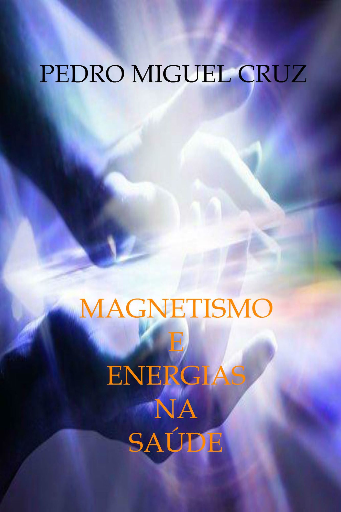 Magnetismo e Energias na Saúde