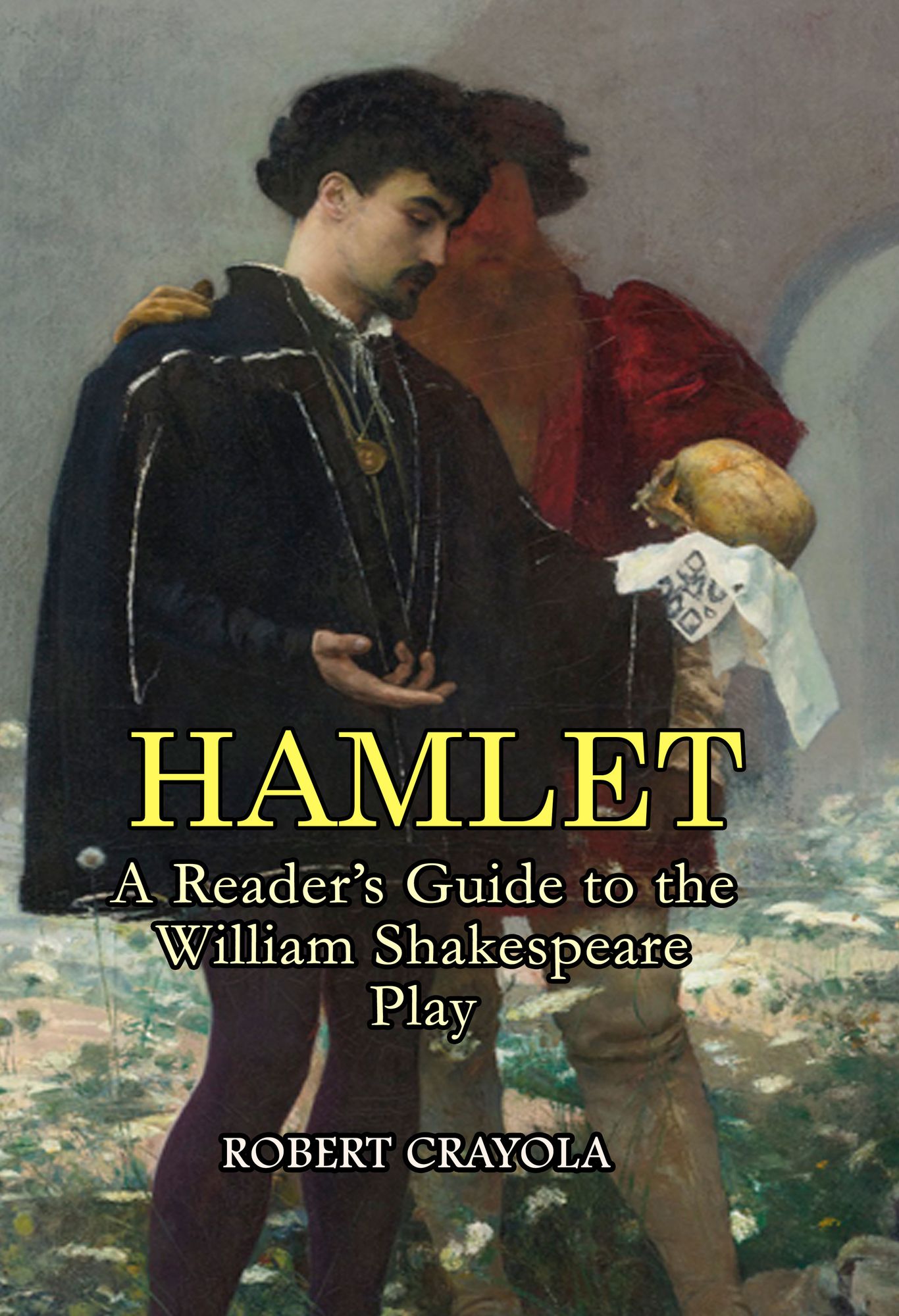 Hamlet: A Reader's Guide to the William Shakespeare Play